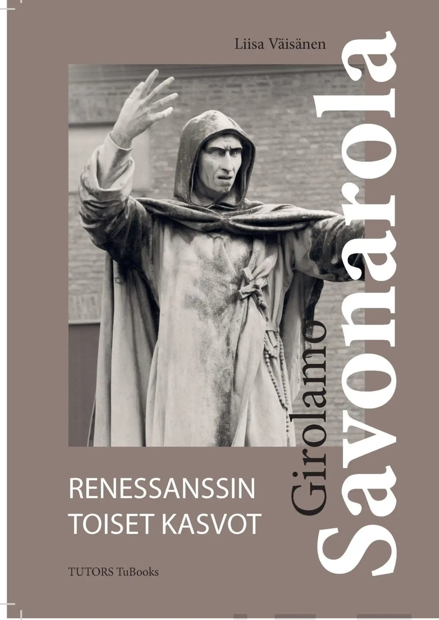 Väisänen, Girolamo Savonarola - Renessanssin toiset kasvot