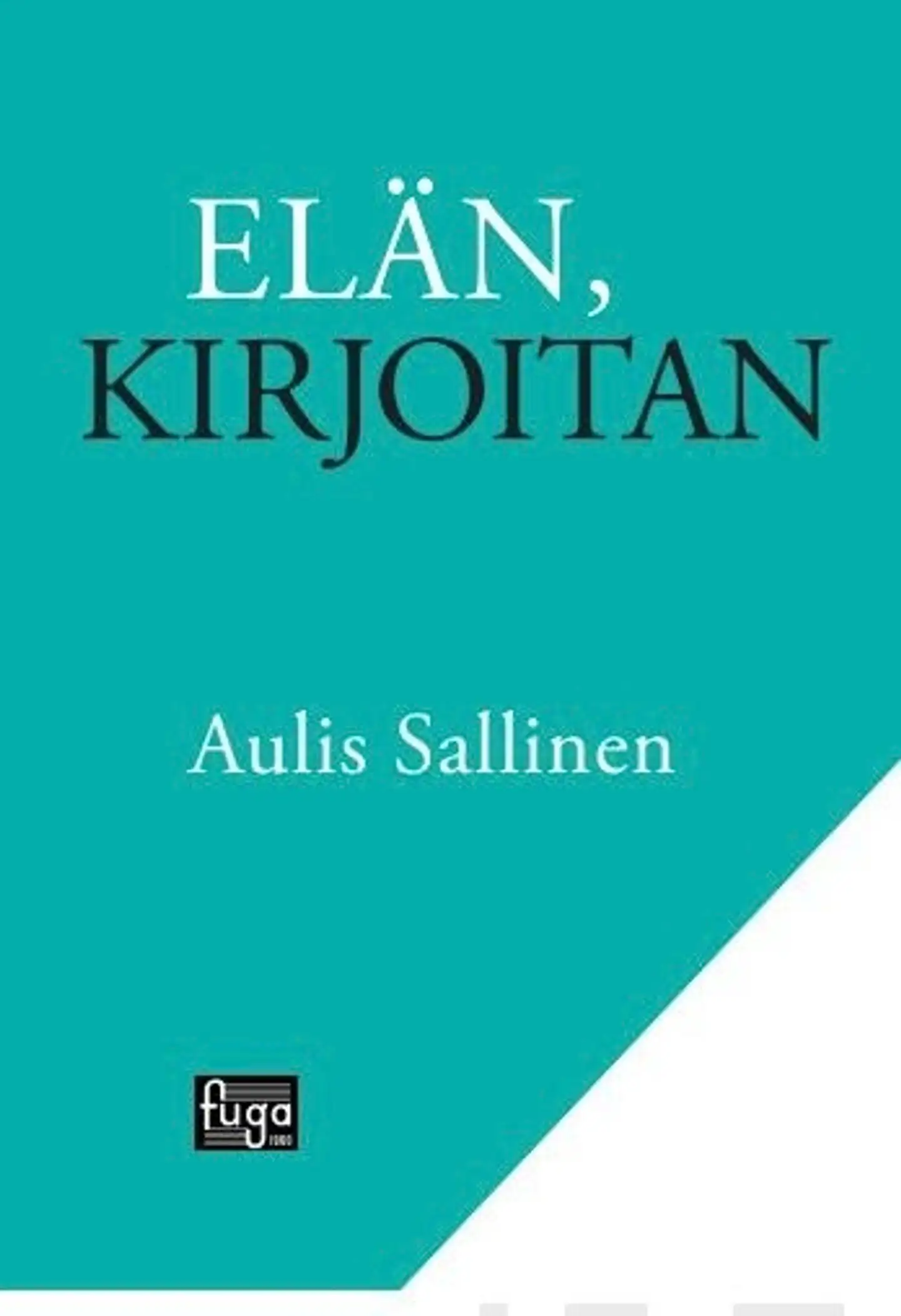 Sallinen, Elän, kirjoitan