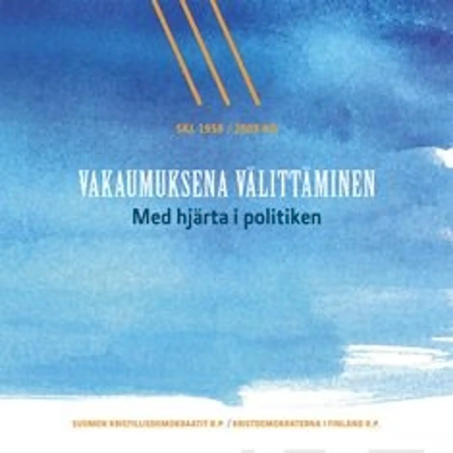 Päivärinne, Vakaumuksena välittäminen - SKL 1958/2008 KD