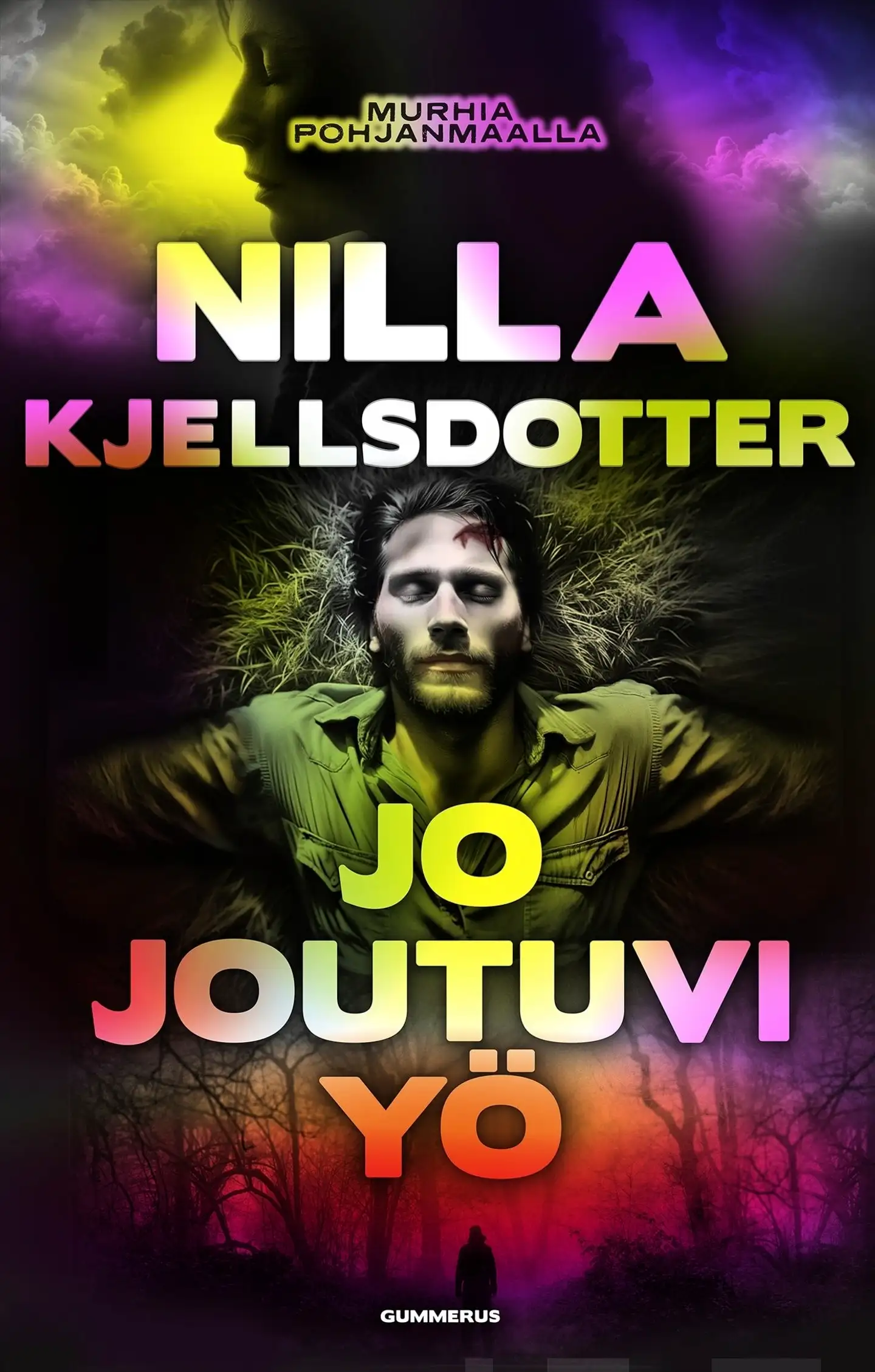 Kjellsdotter, Jo joutuvi yö