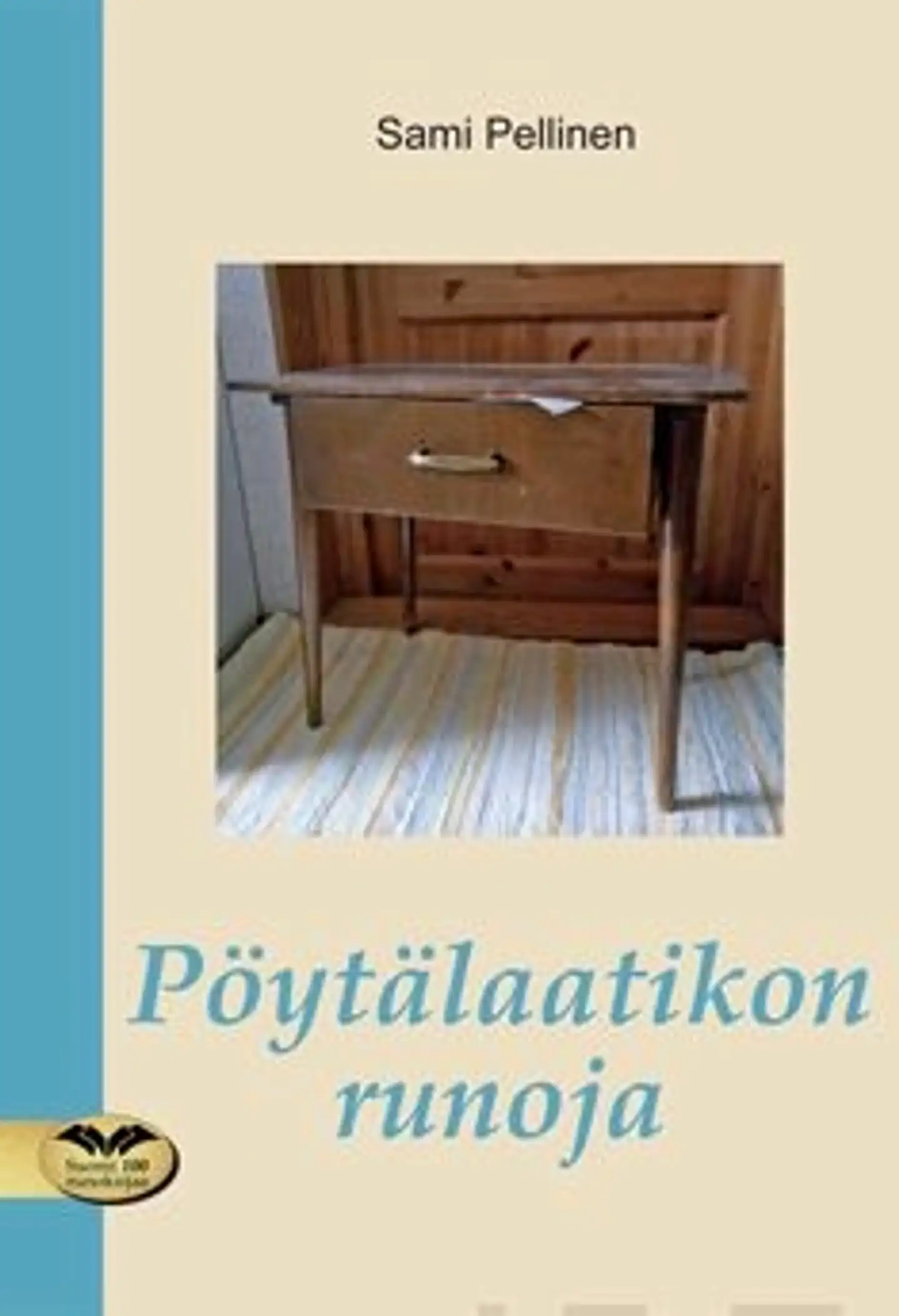 Pellinen, Pöytälaatikon runoja