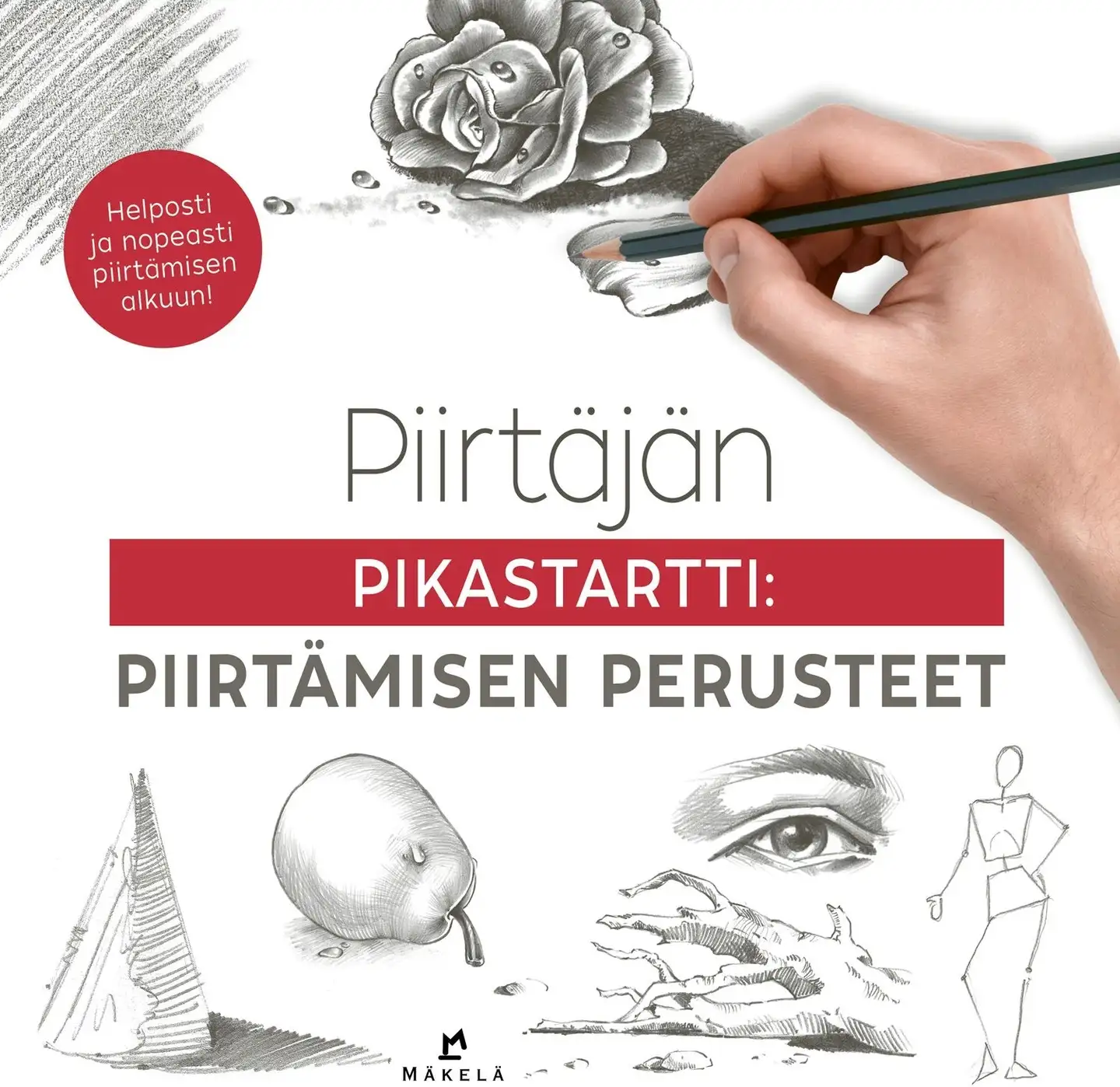 Foster, Piirtäjän pikastartti: Piirtämisen perusteet