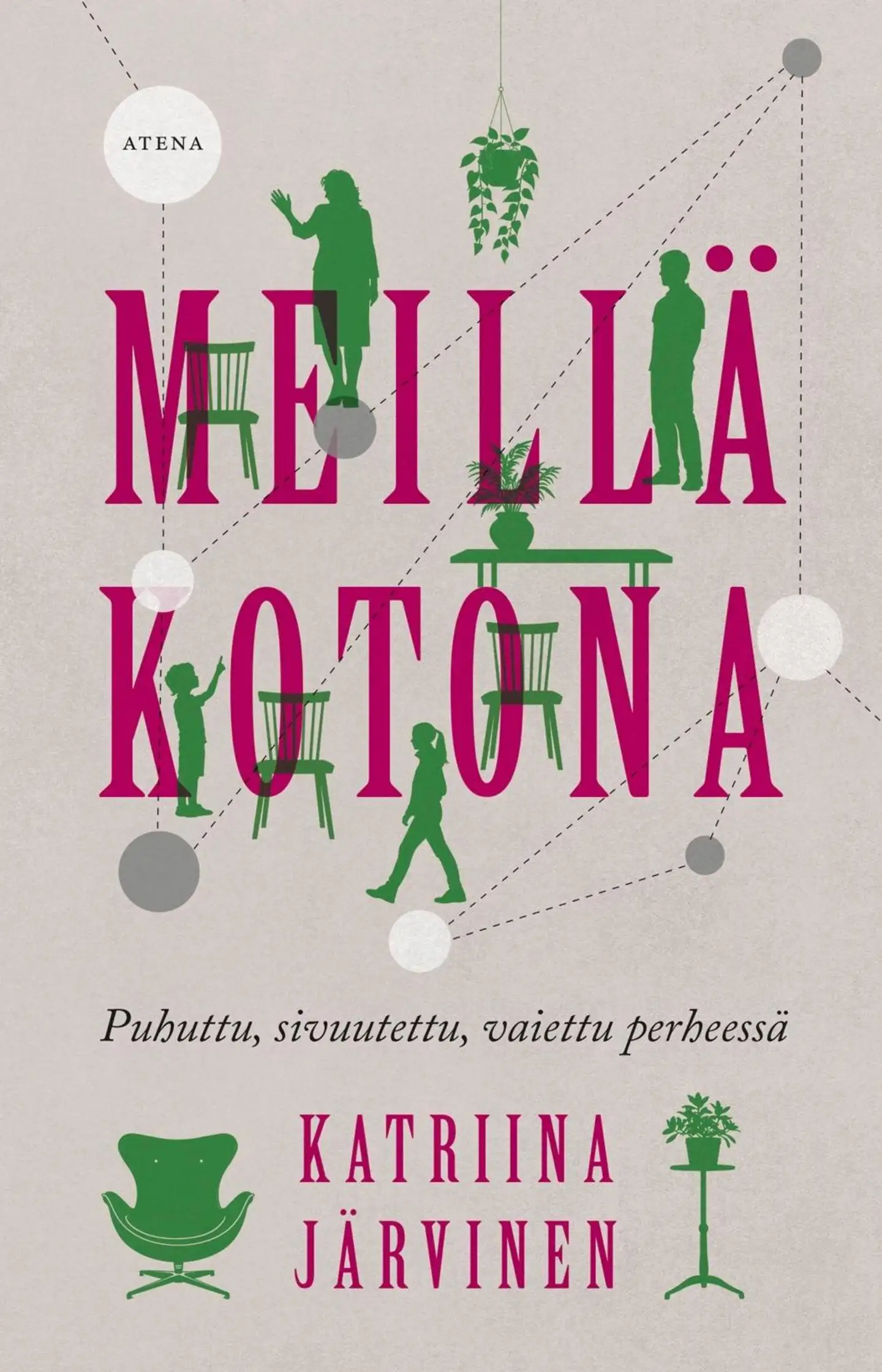 Järvinen, Meillä kotona - Puhuttu, sivuutettu, vaiettu perheessä