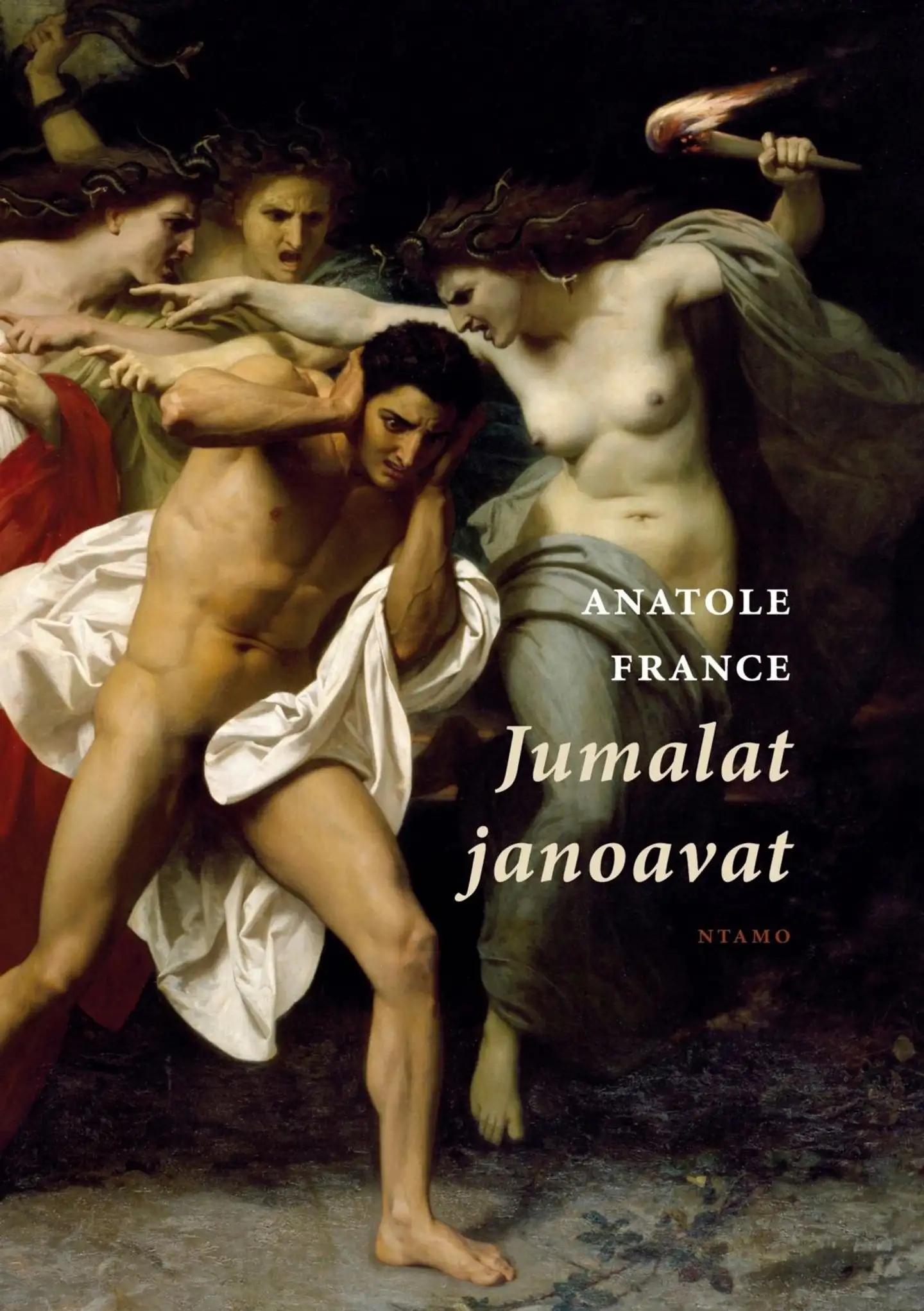 France, Jumalat janoavat - Romaani