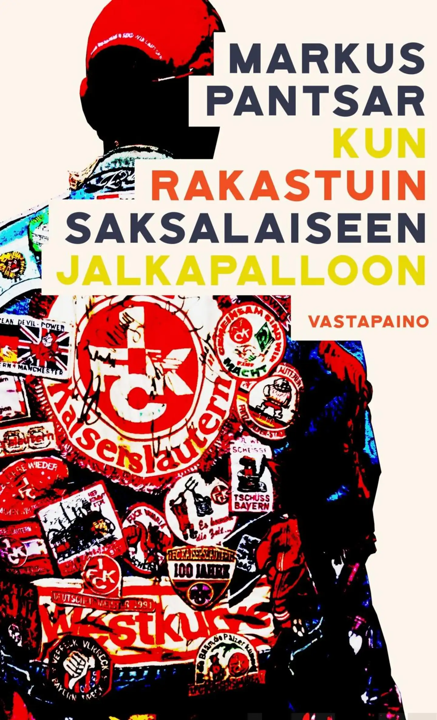 Pantsar, Kun rakastuin saksalaiseen jalkapalloon