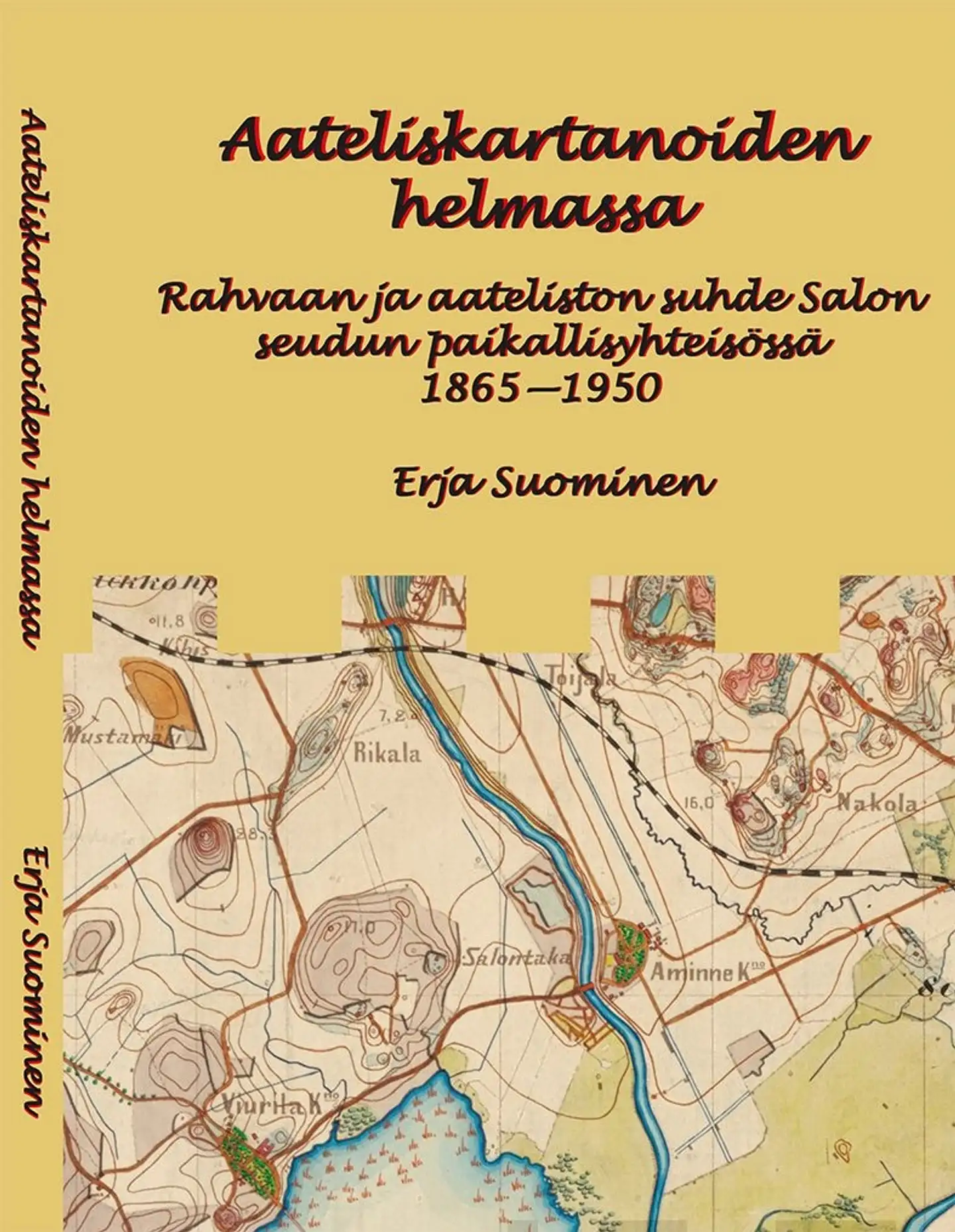 Suominen, Aateliskartanoiden helmassa - Rahvaan ja aateliston suhde Salon seudun paikallisyhteisössä 1865-1950