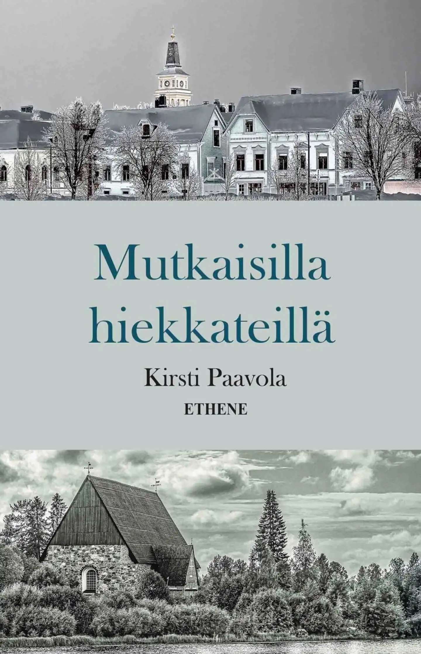 Paavola, Mutkaisilla  hiekkateillä