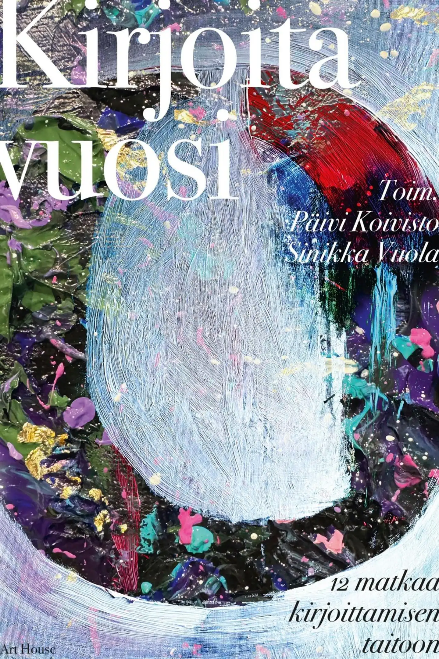 Kirjoita vuosi - 12 matkaa kirjoittamisen taitoon