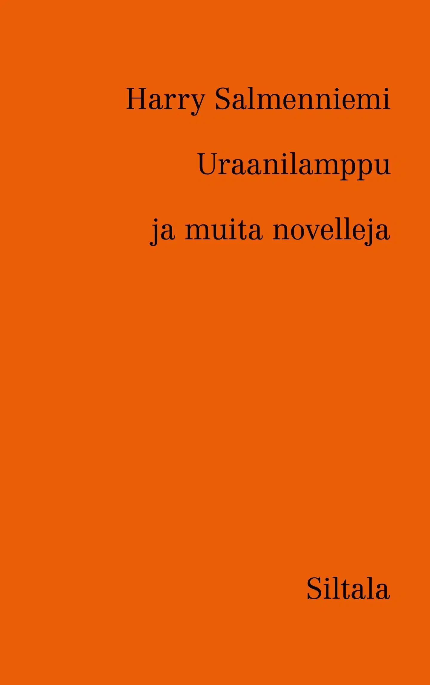 Salmenniemi, Uraanilamppu ja muita novelleja