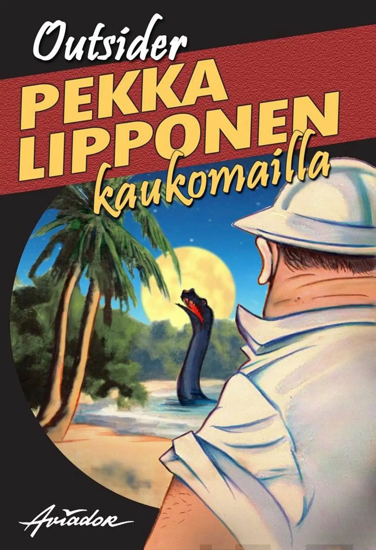 Outsider, Pekka Lipponen kaukomailla