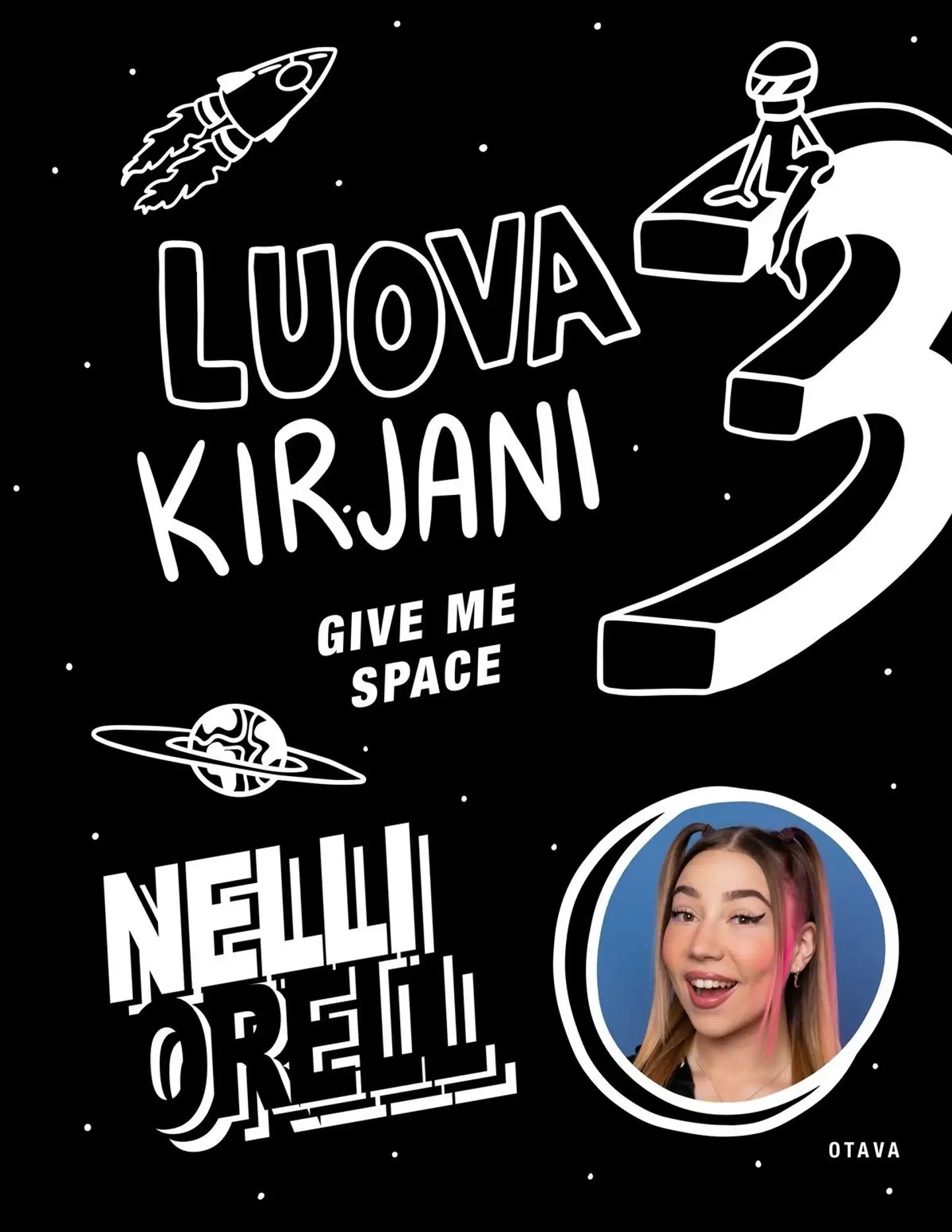 Orell, Luova kirjani 3 - Give me space