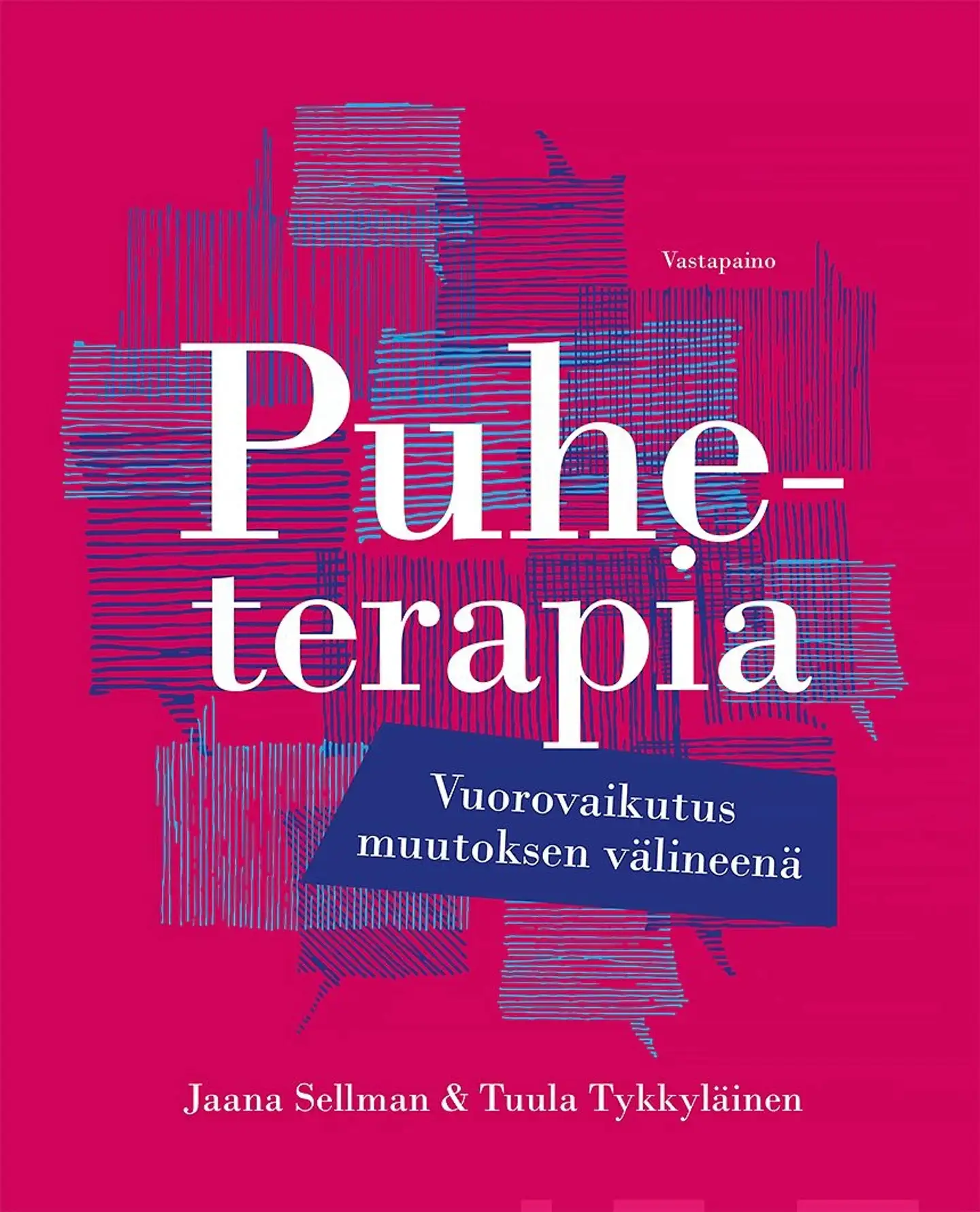 Sellman, Puheterapia - Vuorovaikutus muutoksen välineenä