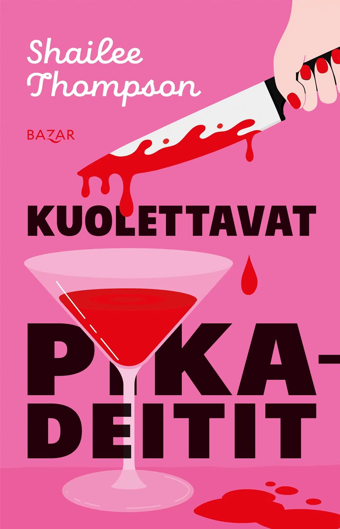 Thompson, Kuolettavat pikadeitit