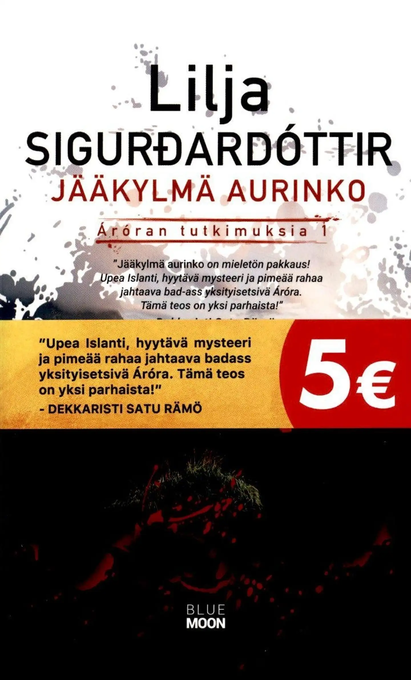 Sigurdardóttir, Jääkylmä aurinko