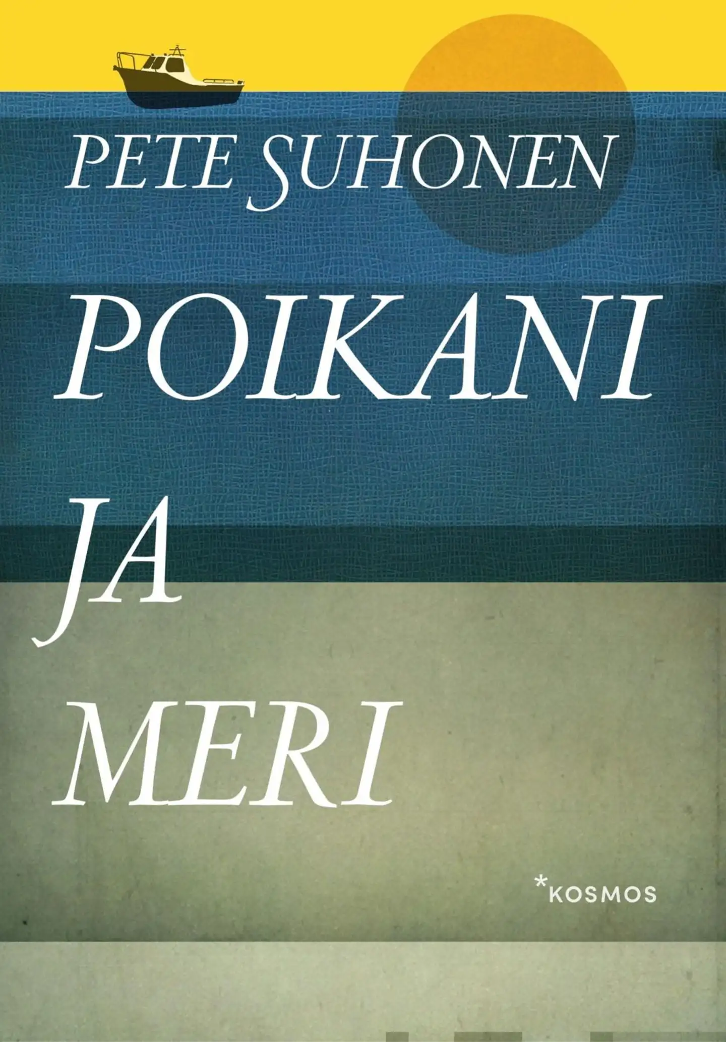 Suhonen, Poikani ja meri