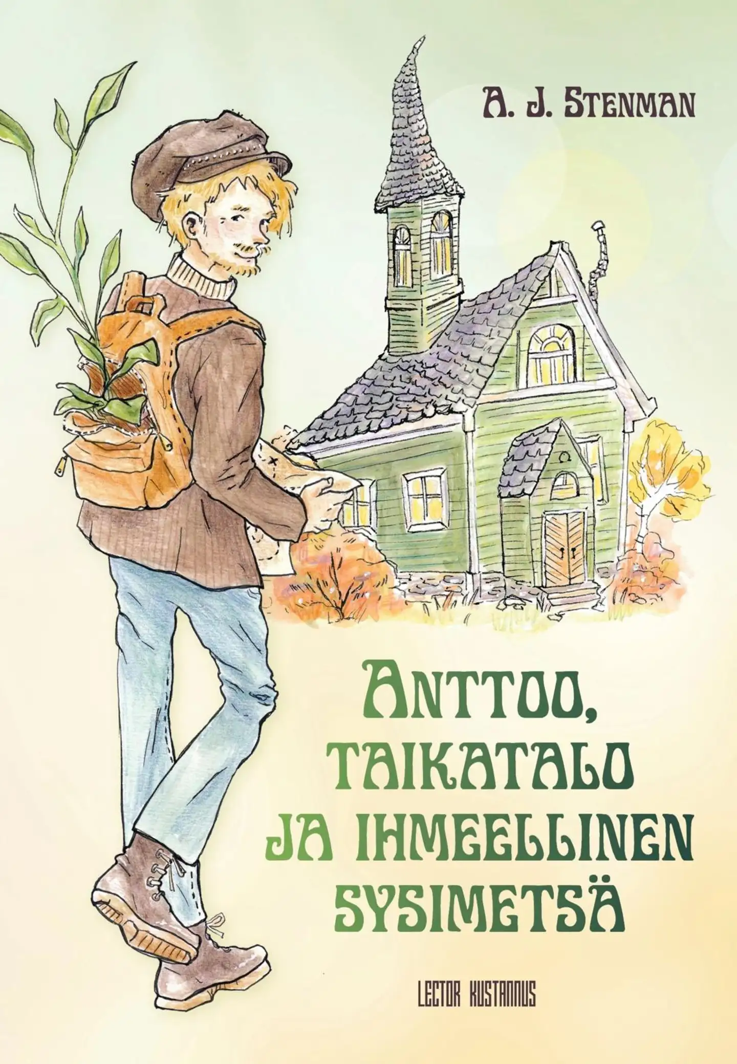Stenman, Anttoo, taikatalo ja ihmeellinen sysimetsä