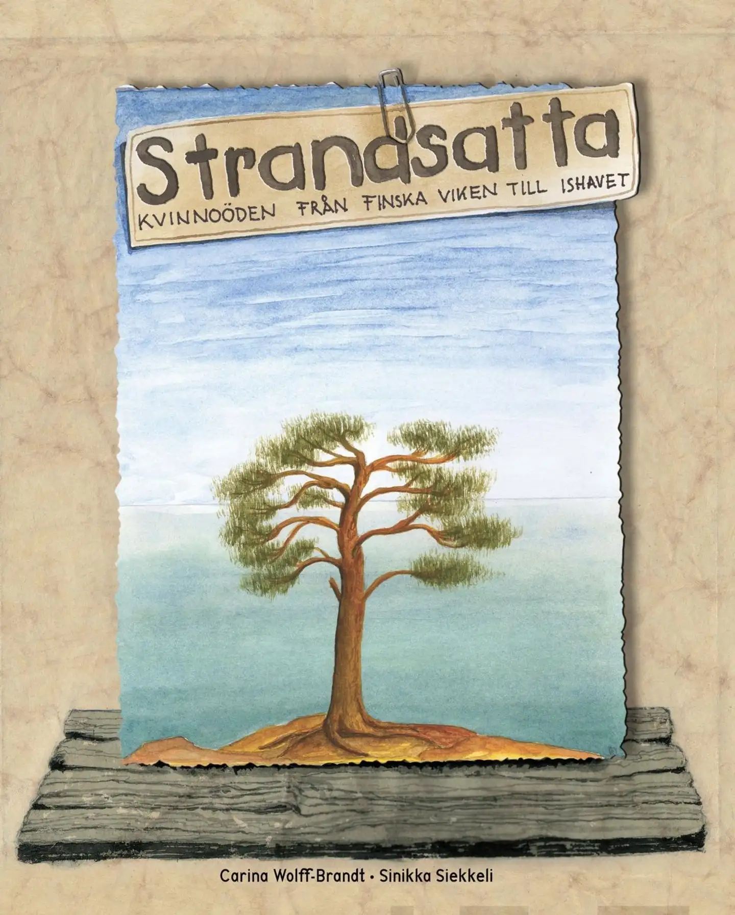 Wolff-Brandt, Strandsatta - Kvinnoöden från Finska viken till Ishavet