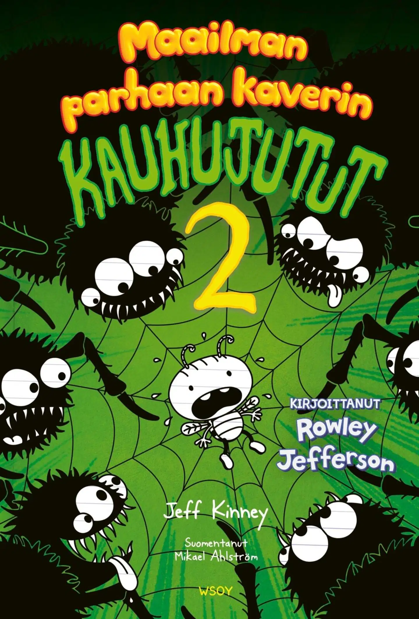 Kinney, Maailman parhaan kaverin kauhujutut 2. Kirjoittanut Rowley Jefferson
