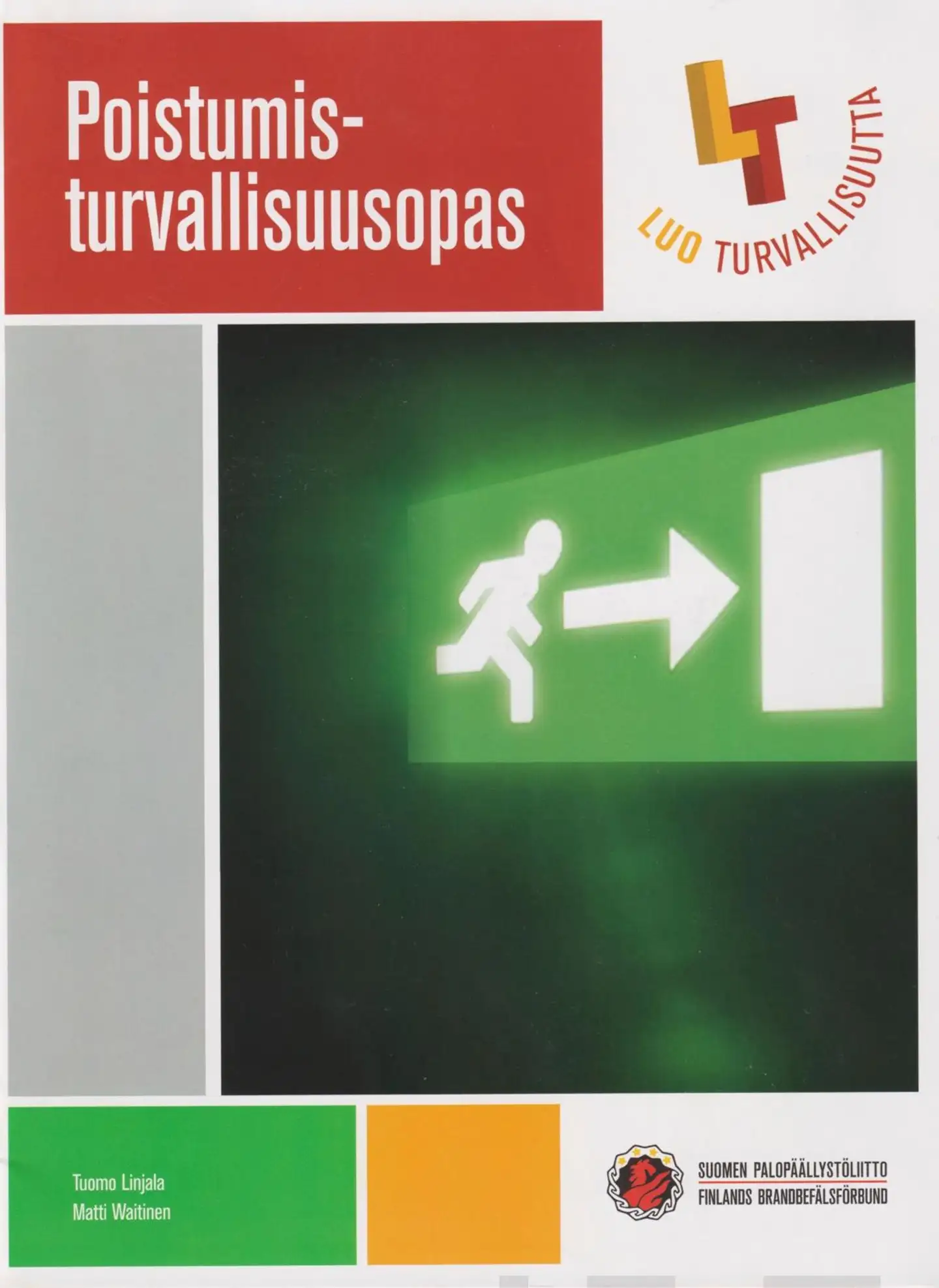 Linjala, Poistumisturvallisuusopas