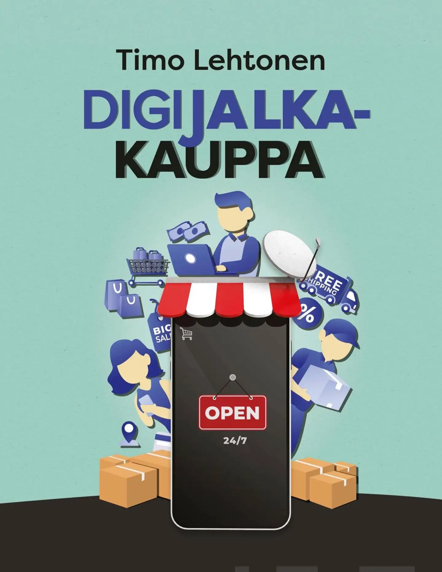 Lehtonen, Digijalkakauppa - Kivijalkakaupan ja verkkokaupan hybridi