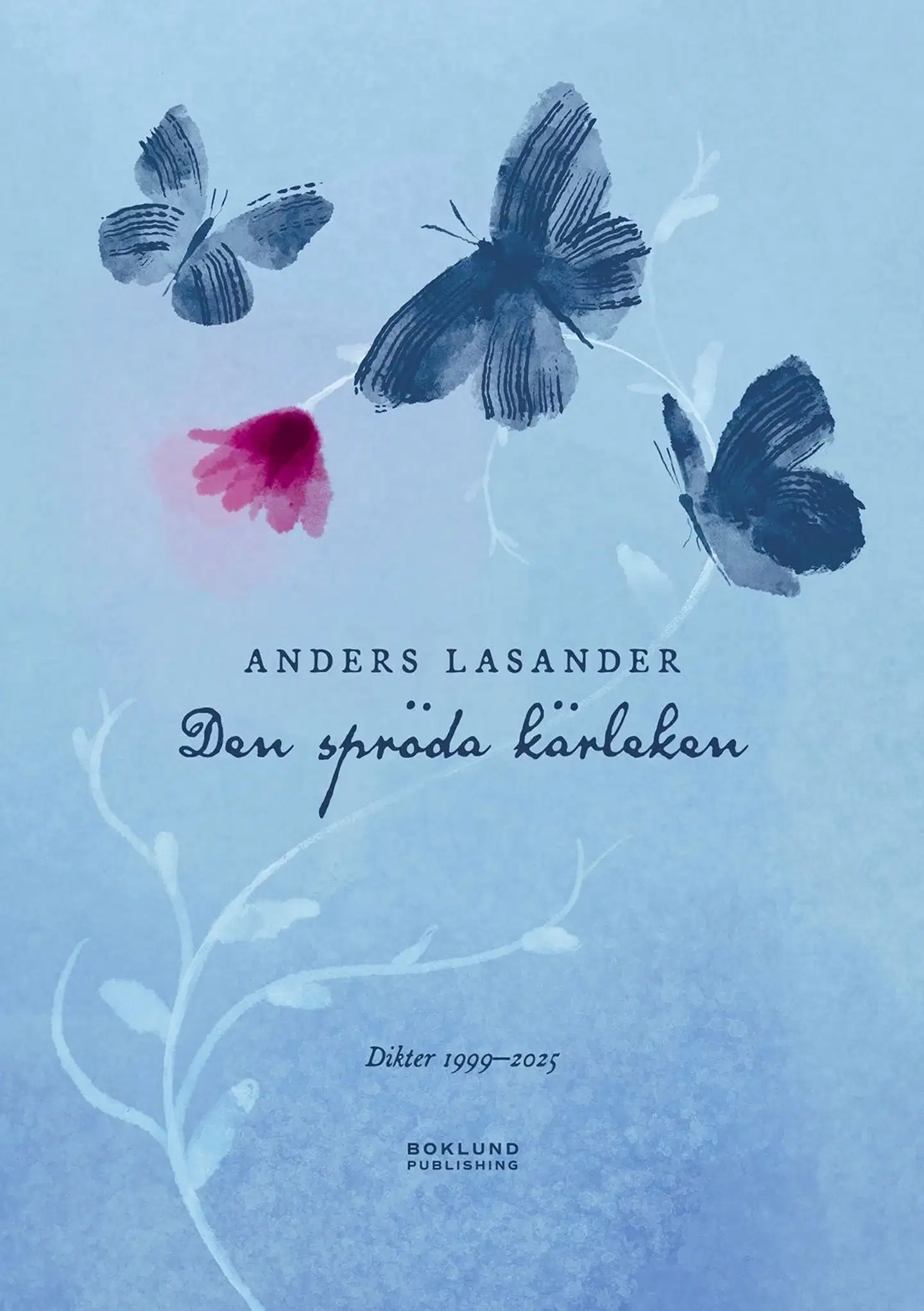 Lasander, Den spröda kärleken