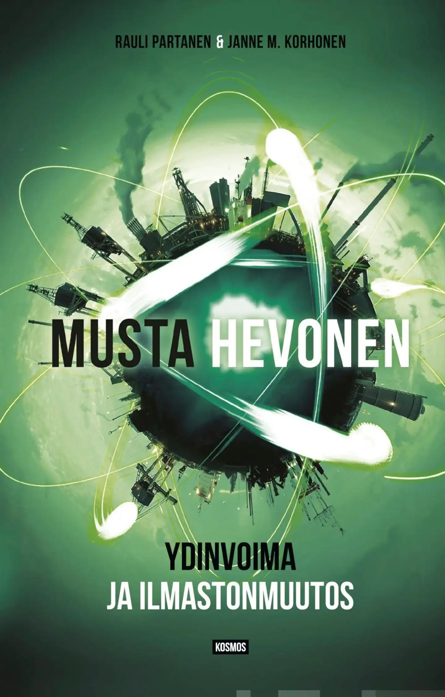 Partanen, Musta hevonen - Ydinvoima ja ilmastonmuutos