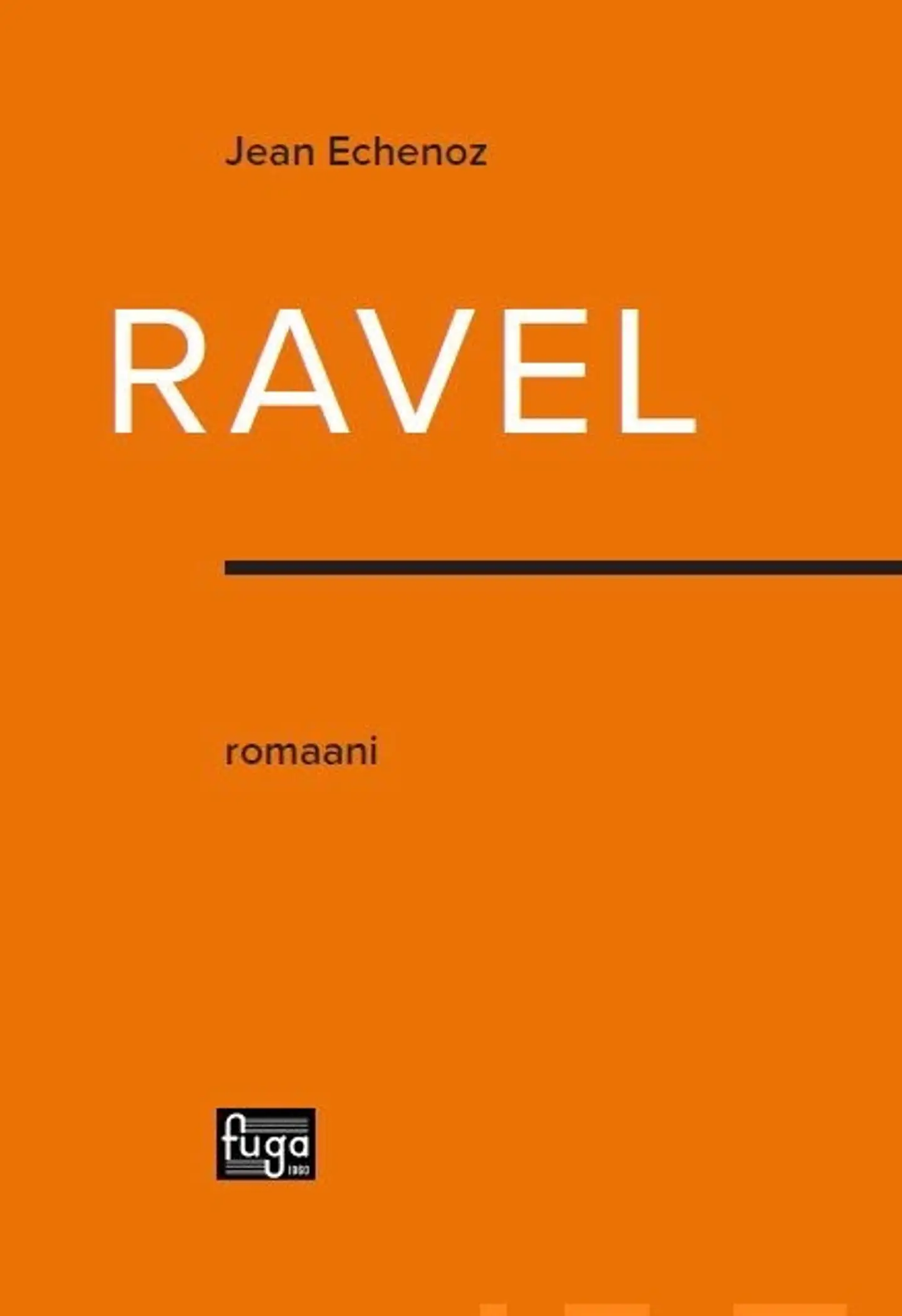 Echenoz, Ravel - Romaani
