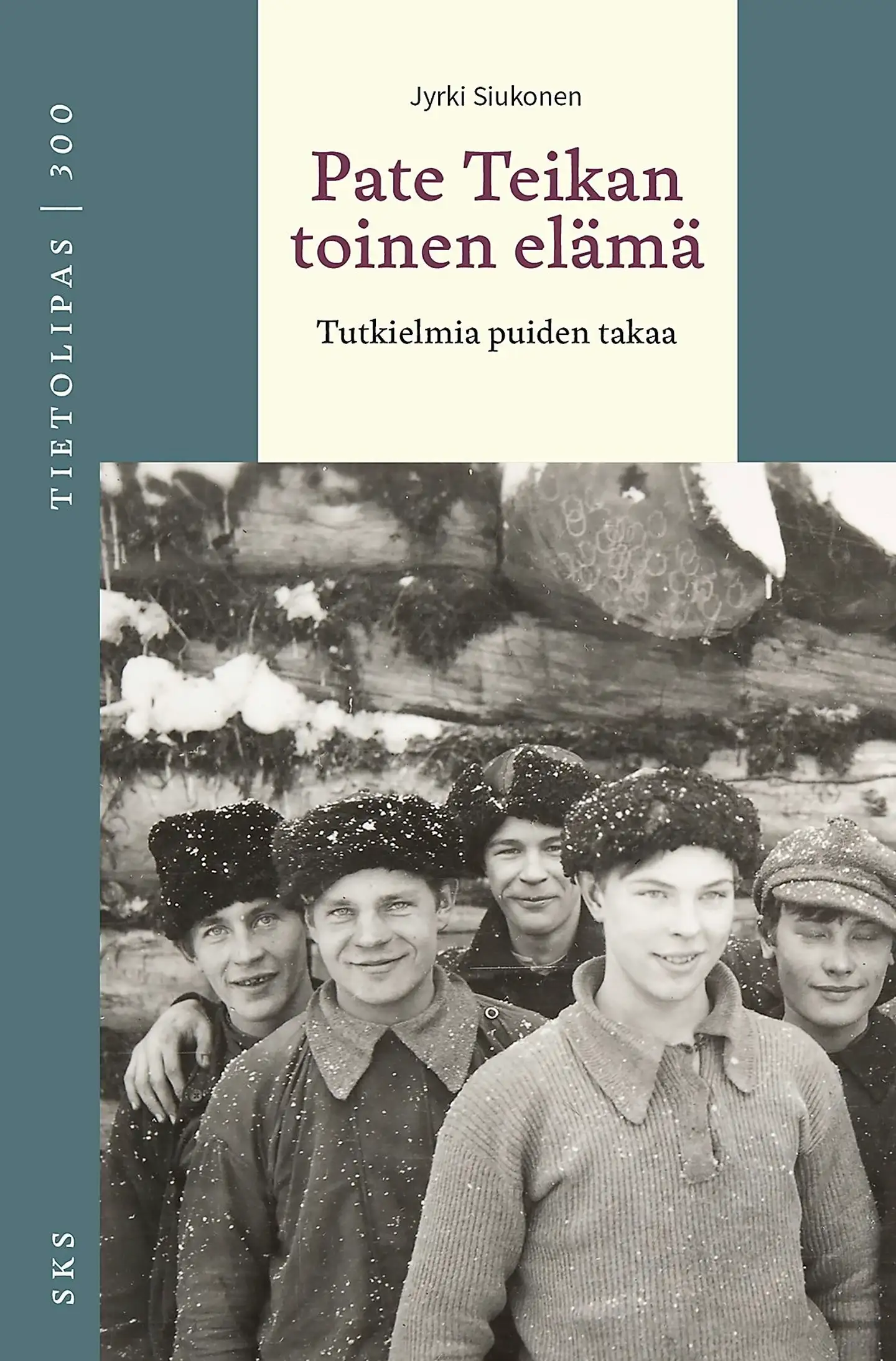 Siukonen, Pate Teikan toinen elämä - Tutkielmia puiden takaa