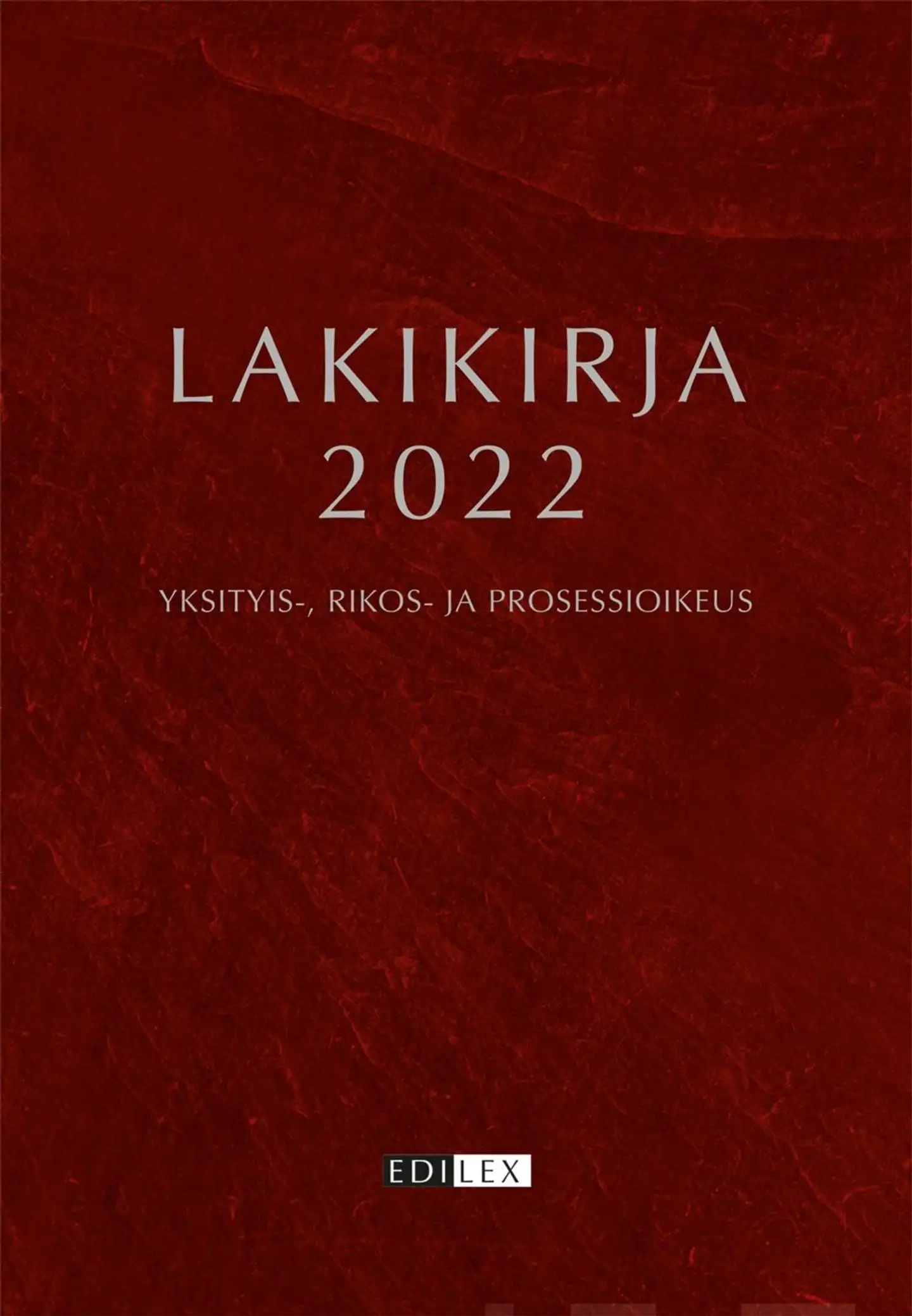 Lakikirja 2022 - Yksityis-, rikos- ja prosessioikeus
