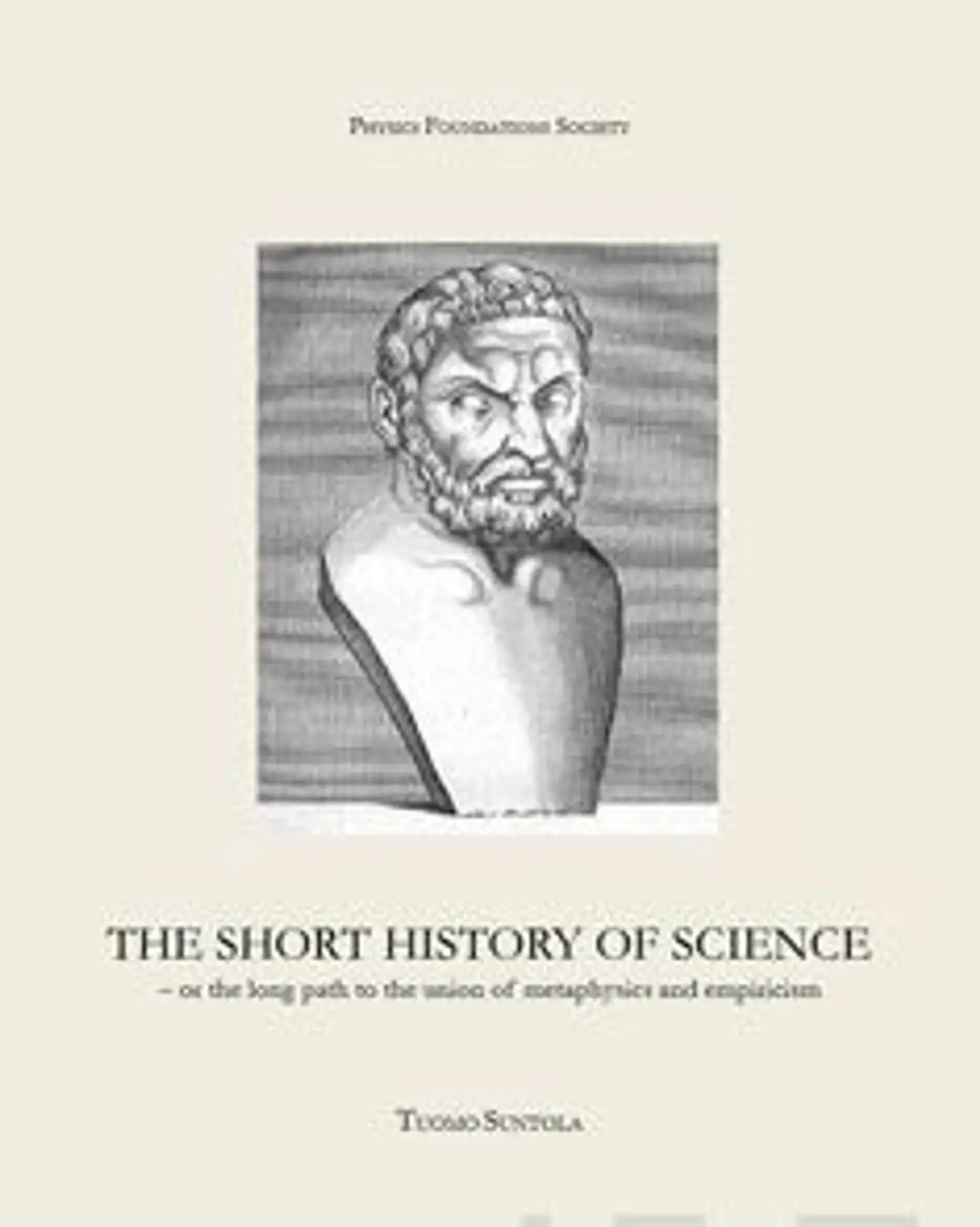 Suntola, The Short History of Science - or the long path to the union of metaphysics and empiricism