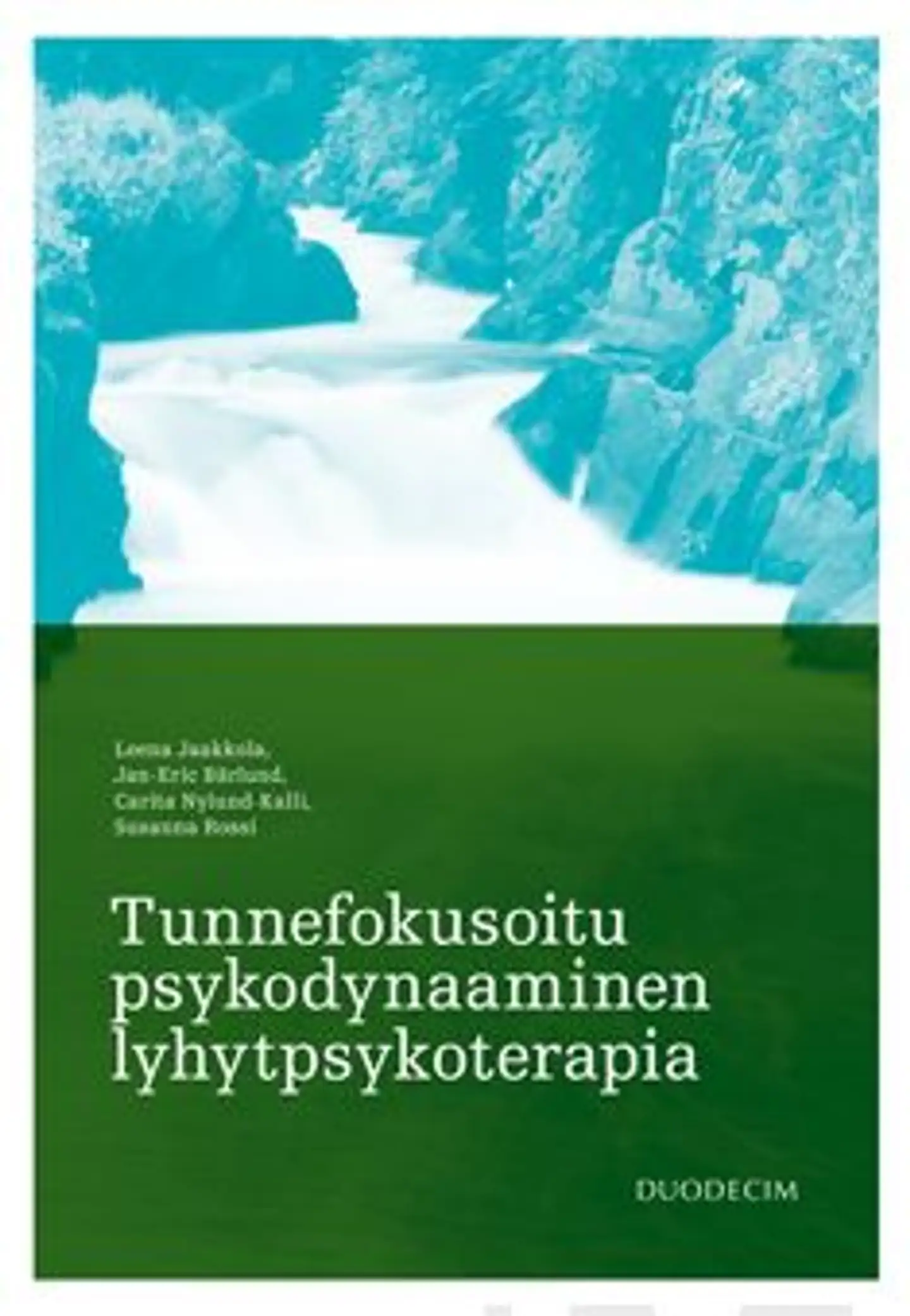 Jaakkola, Tunnefokusoitu psykodynaaminen lyhytpsykoterapia