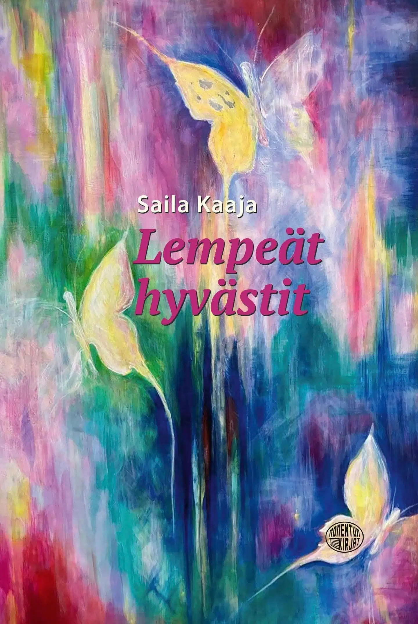 Kaaja, Lempeät hyvästit