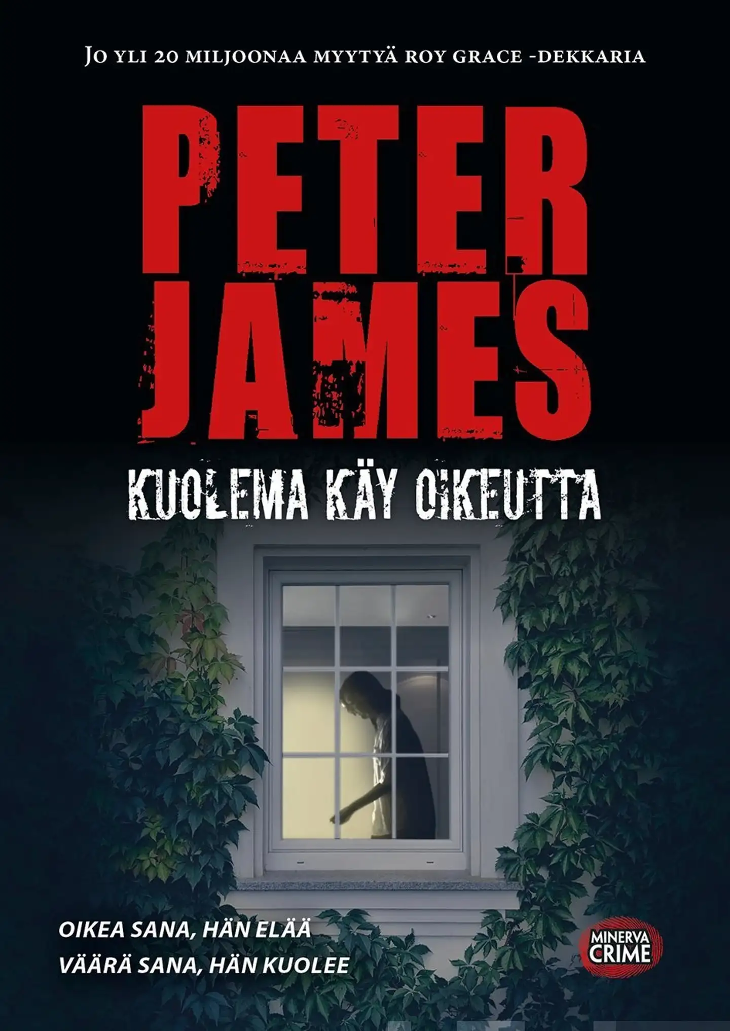 James, Kuolema käy oikeutta