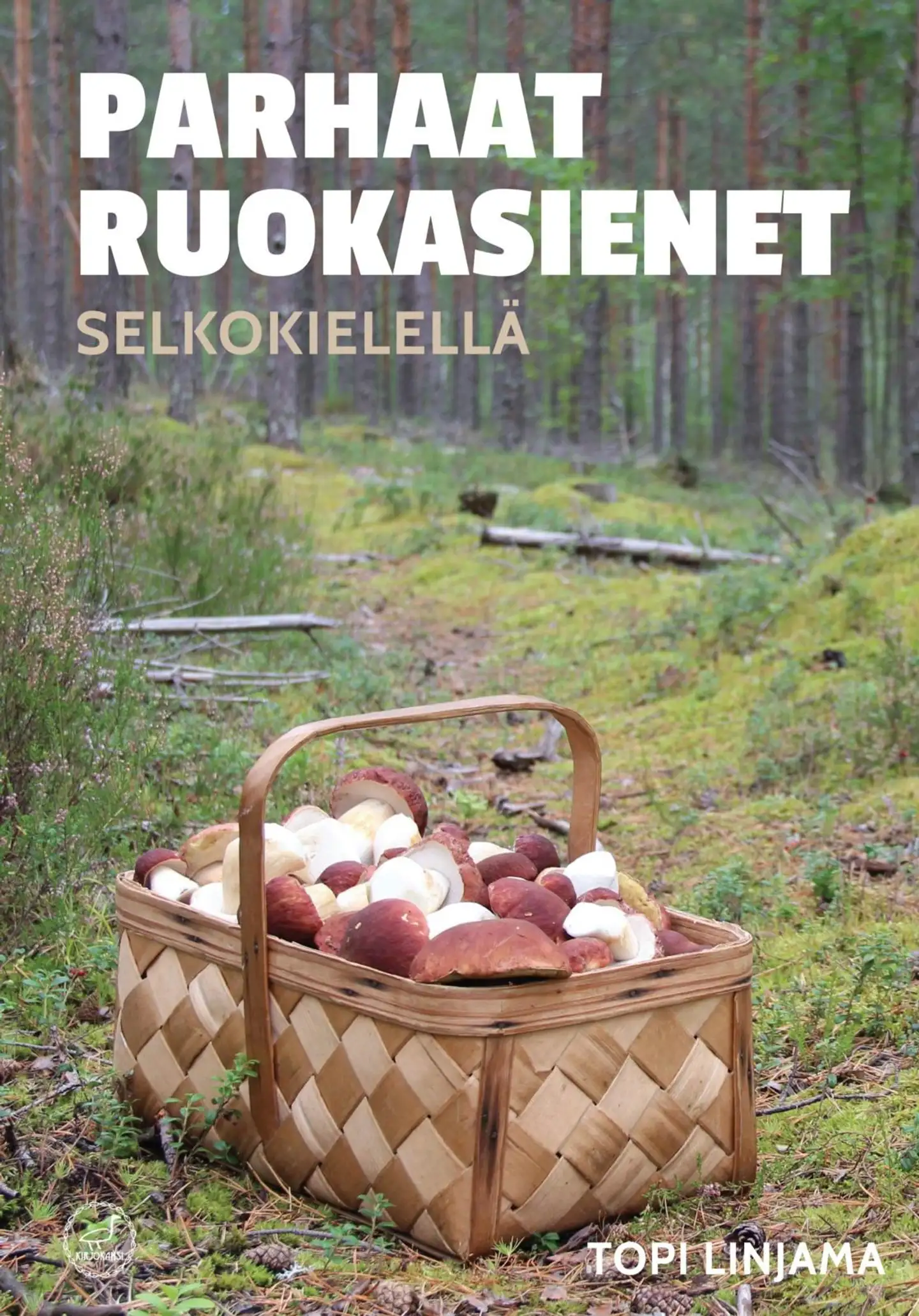 Linjama, Parhaat ruokasienet selkokielellä