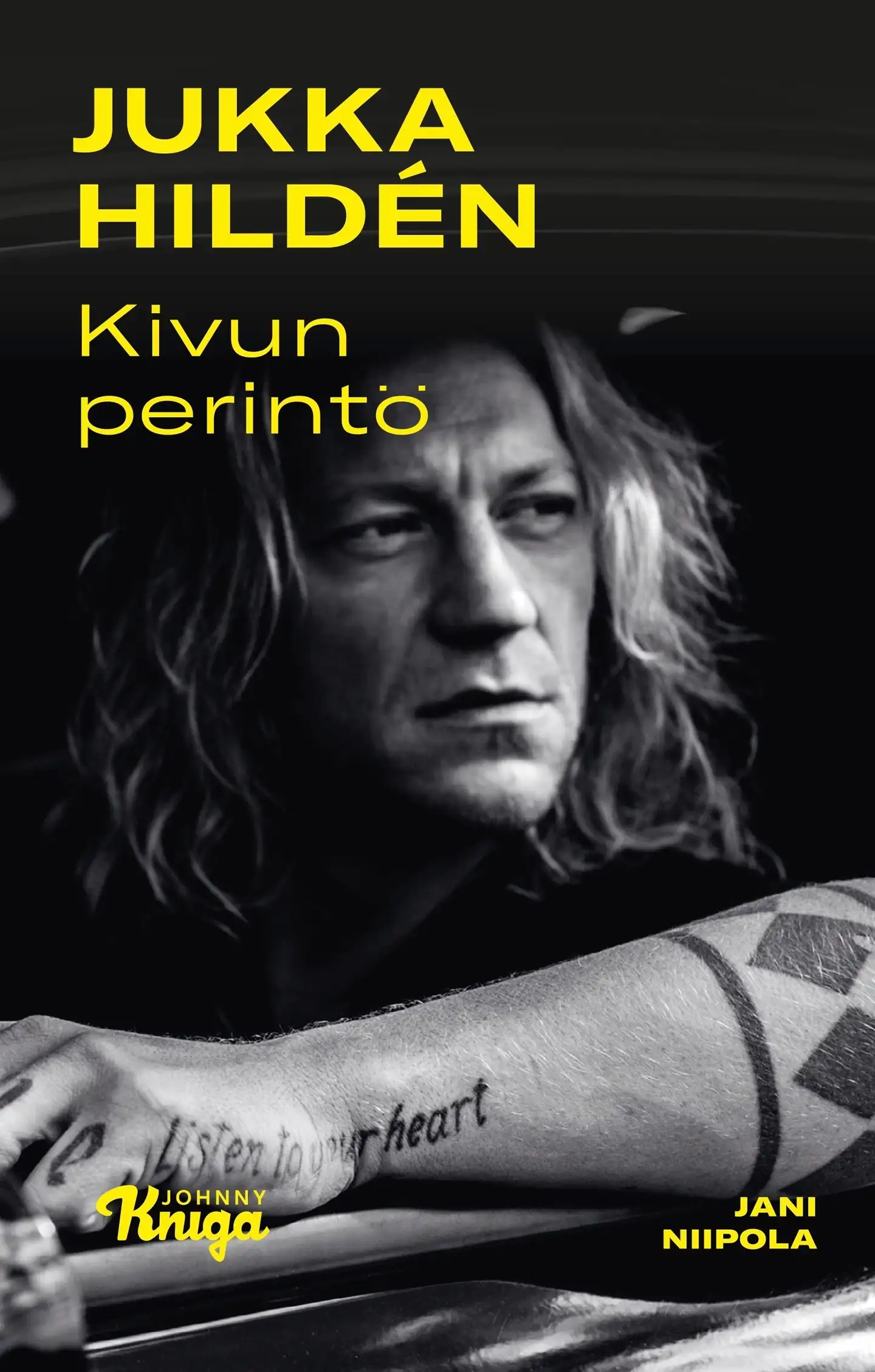 Niipola, Jukka Hildén - Kivun perintö