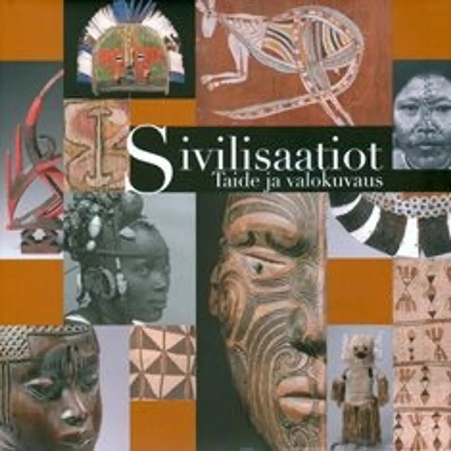 Sivilisaatiot - Konst och fotografi - Kunst og fotografi - taide ja valokuvaus