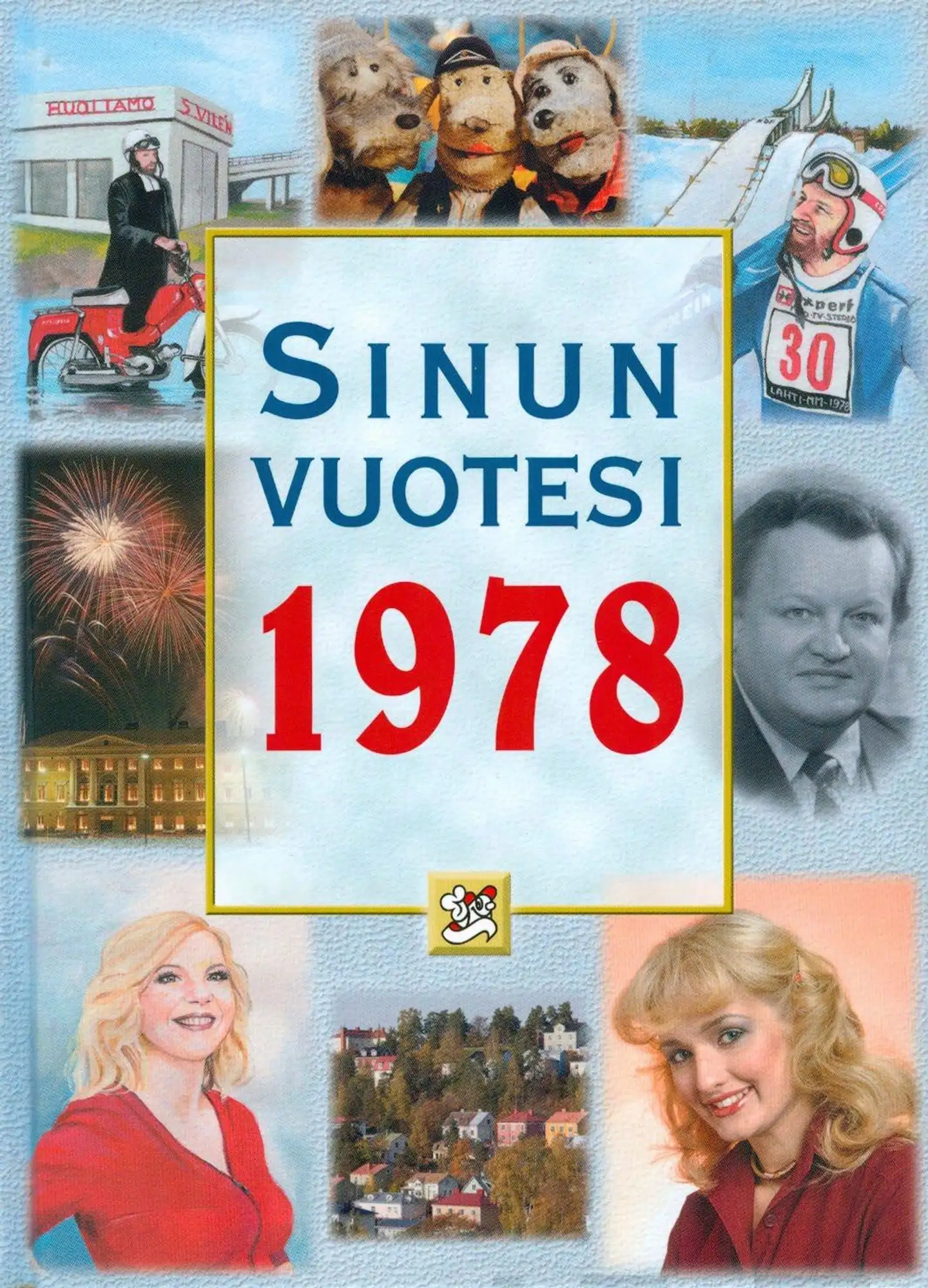 Friman, Sinun vuotesi 1978