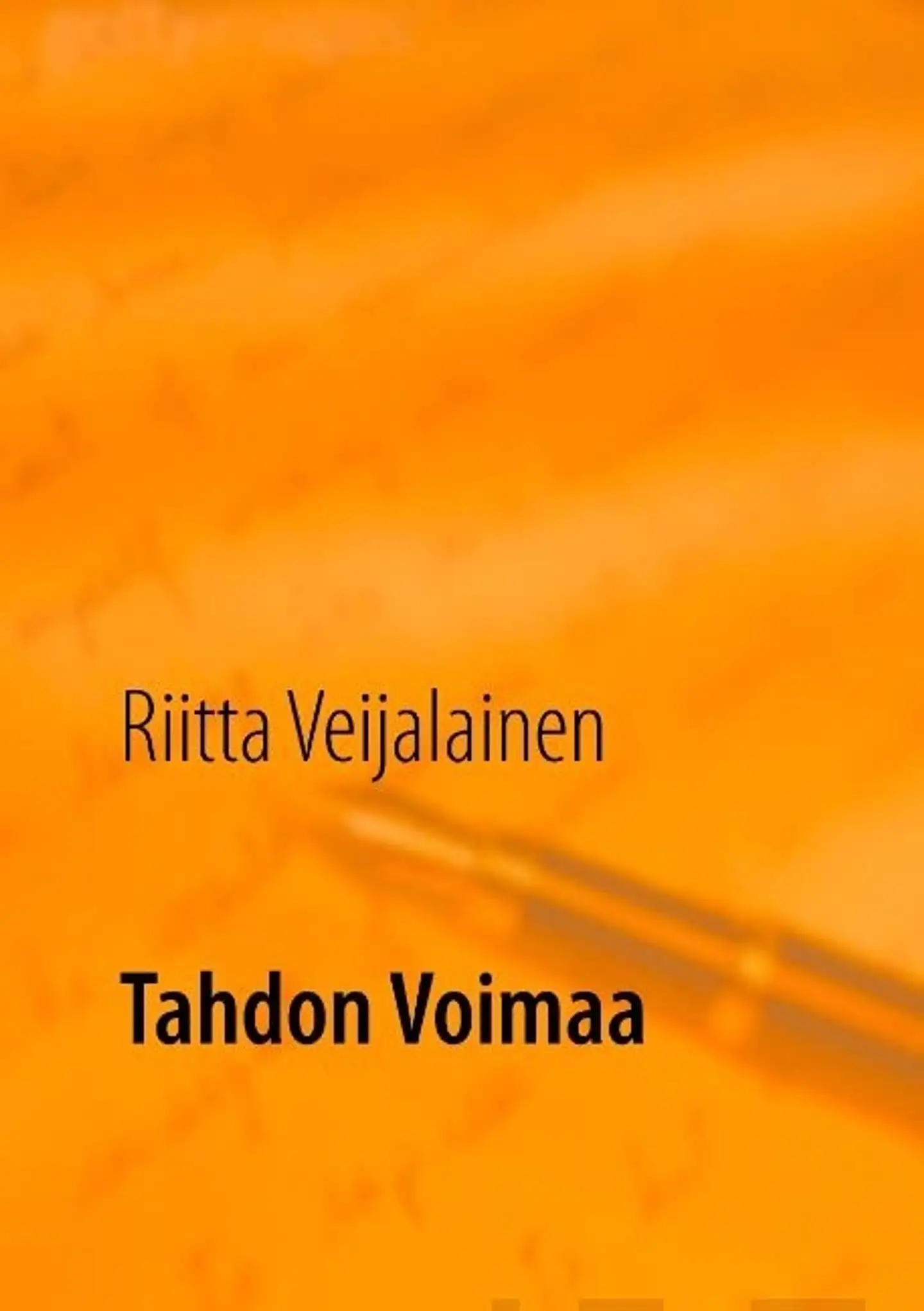 Veijalainen, Tahdon Voimaa - Elämäntapaopas