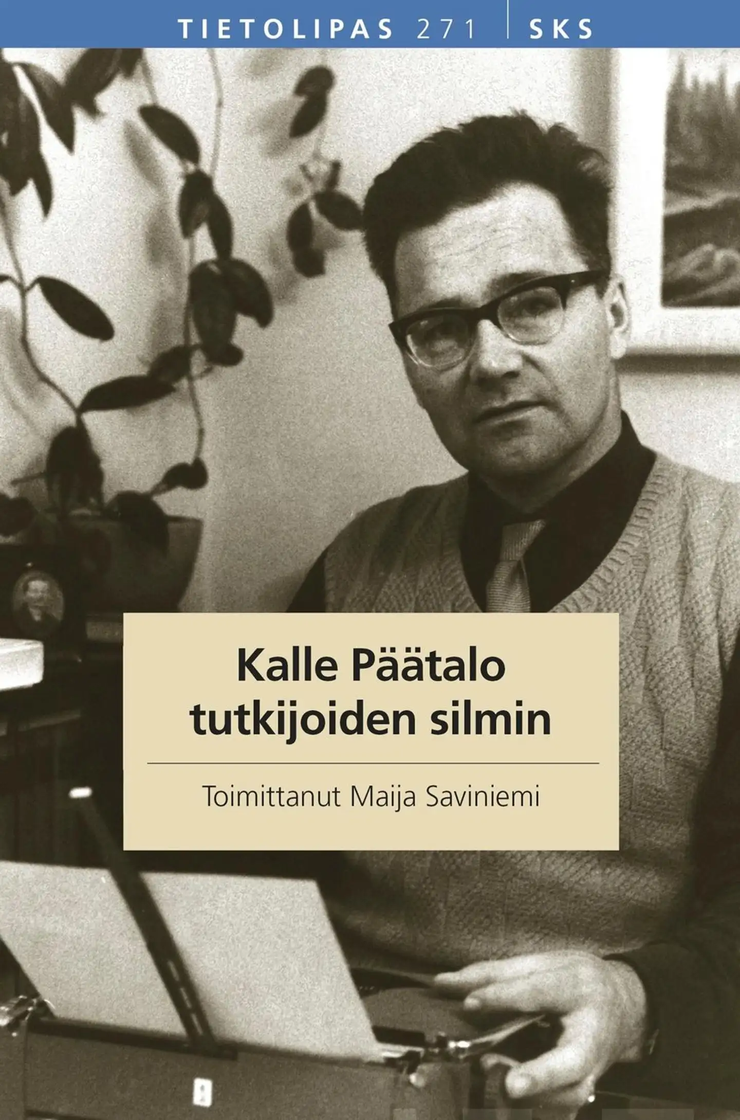 Kalle Päätalo tutkijoiden silmin