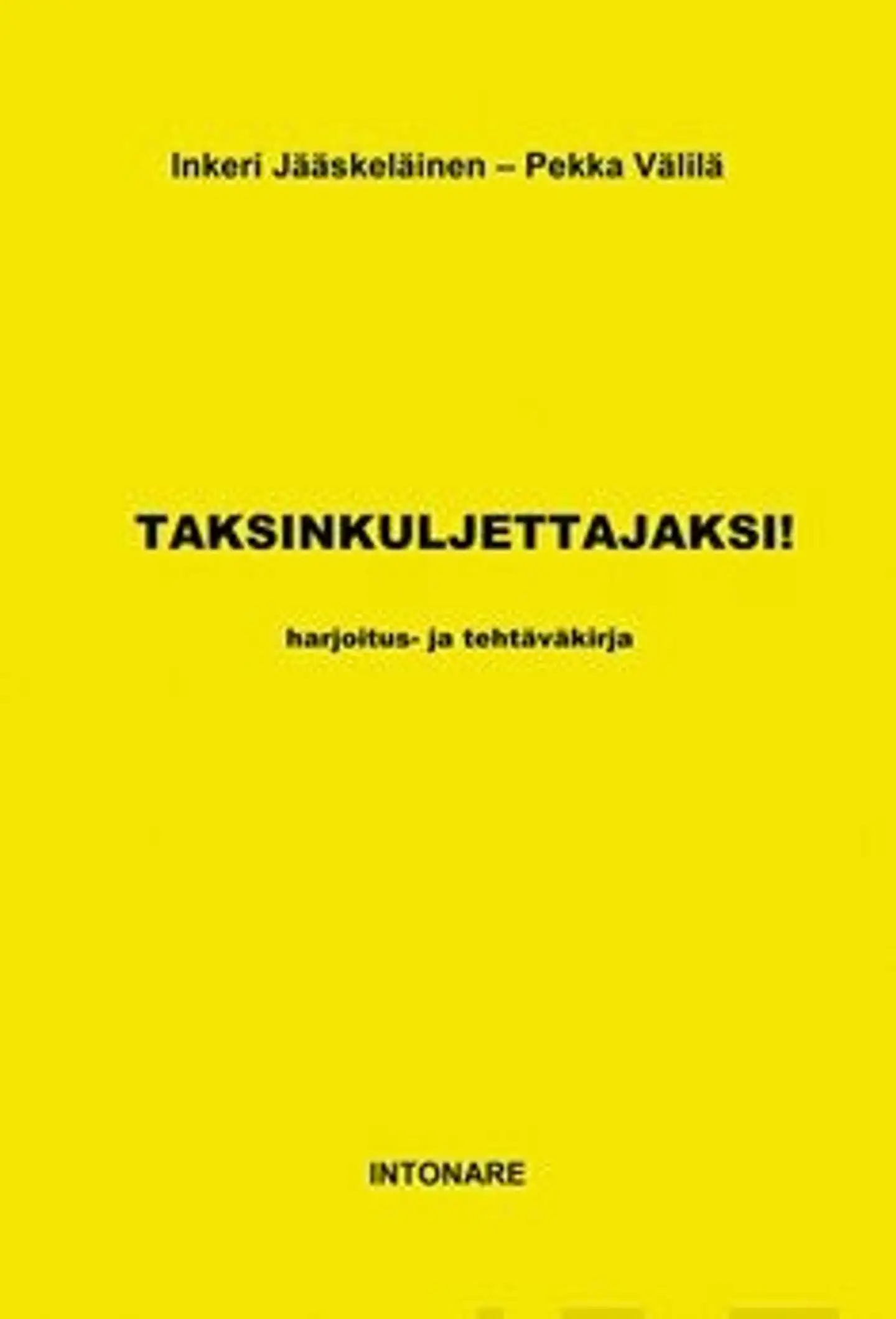 Jääskeläinen, Taksinkuljettajaksi! - harjoitus- ja tehtäväkirja