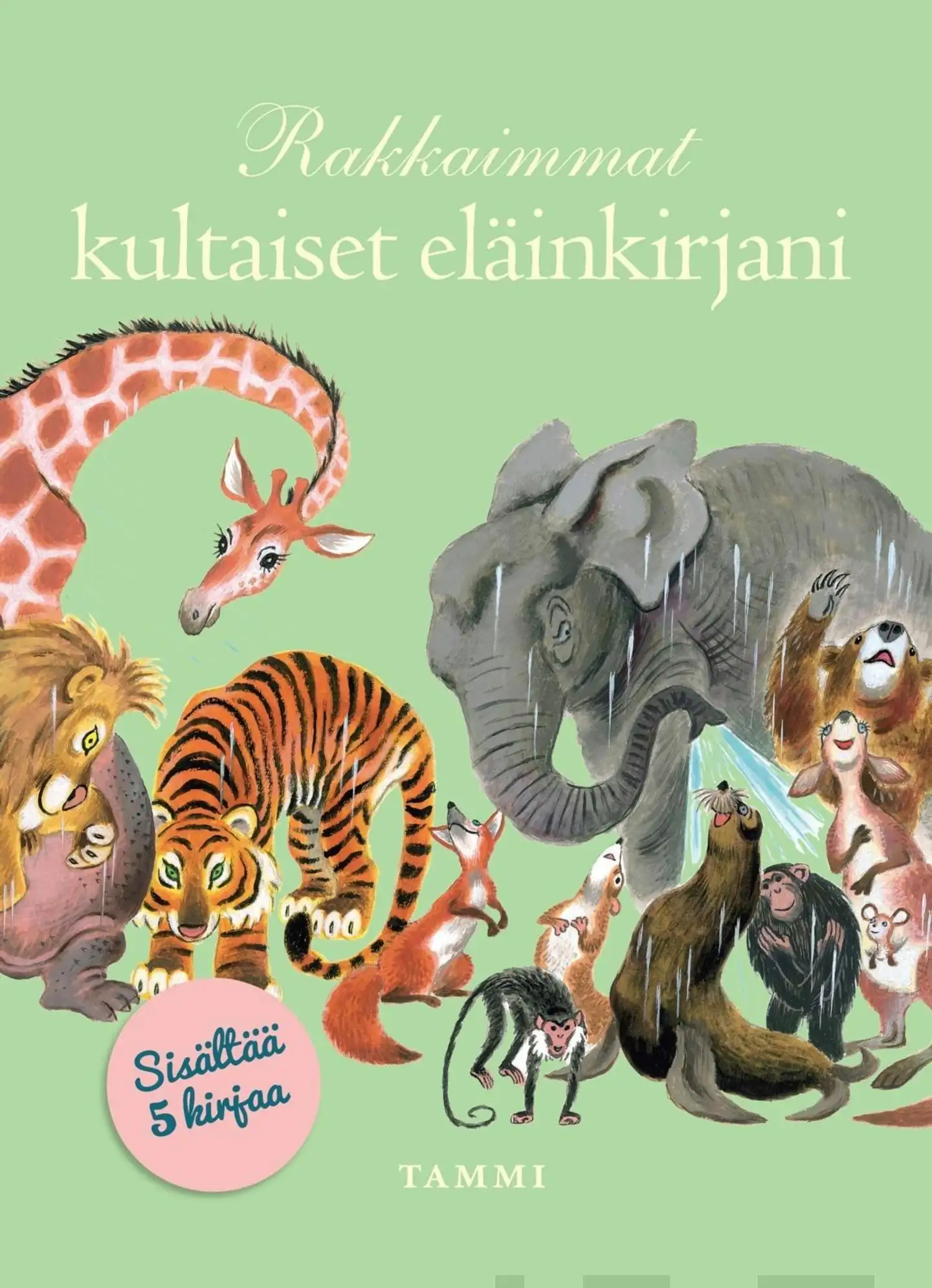 Rakkaimmat kultaiset eläinkirjani - Tammen kultaiset kirjat