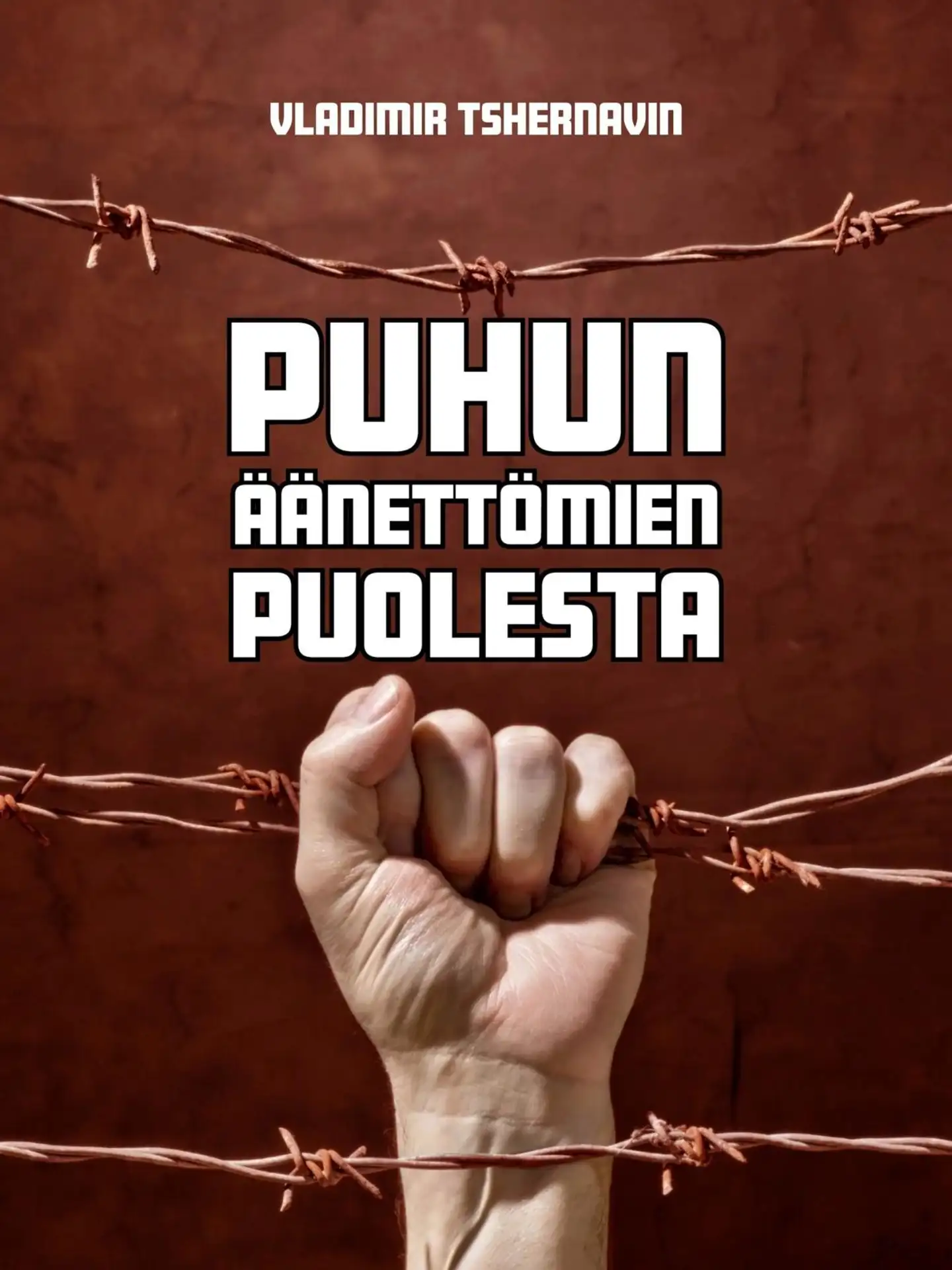 Tshernavin, Puhun äänettömien puolesta