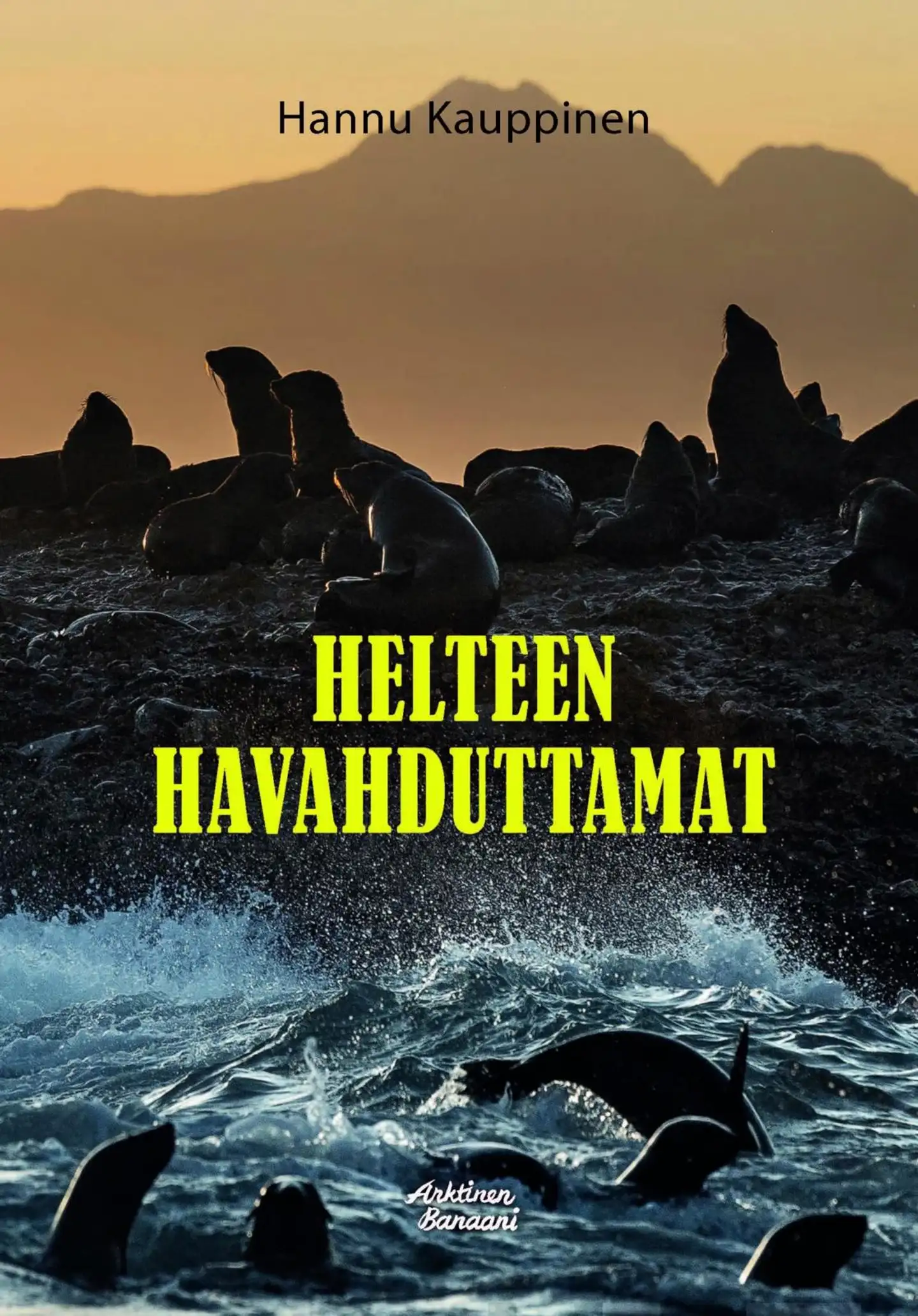 Kauppinen, Helteen havahduttamat