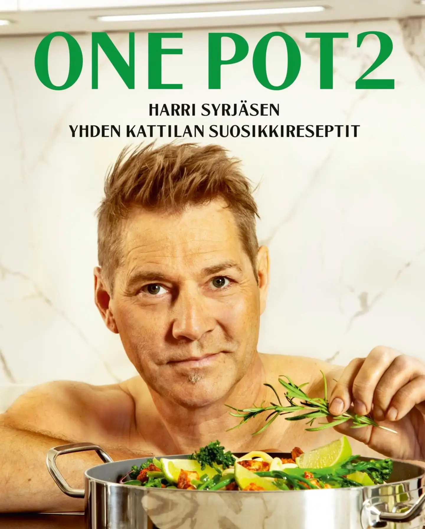 Syrjänen, One Pot 2 - Yhden kattilan suosikkireseptit