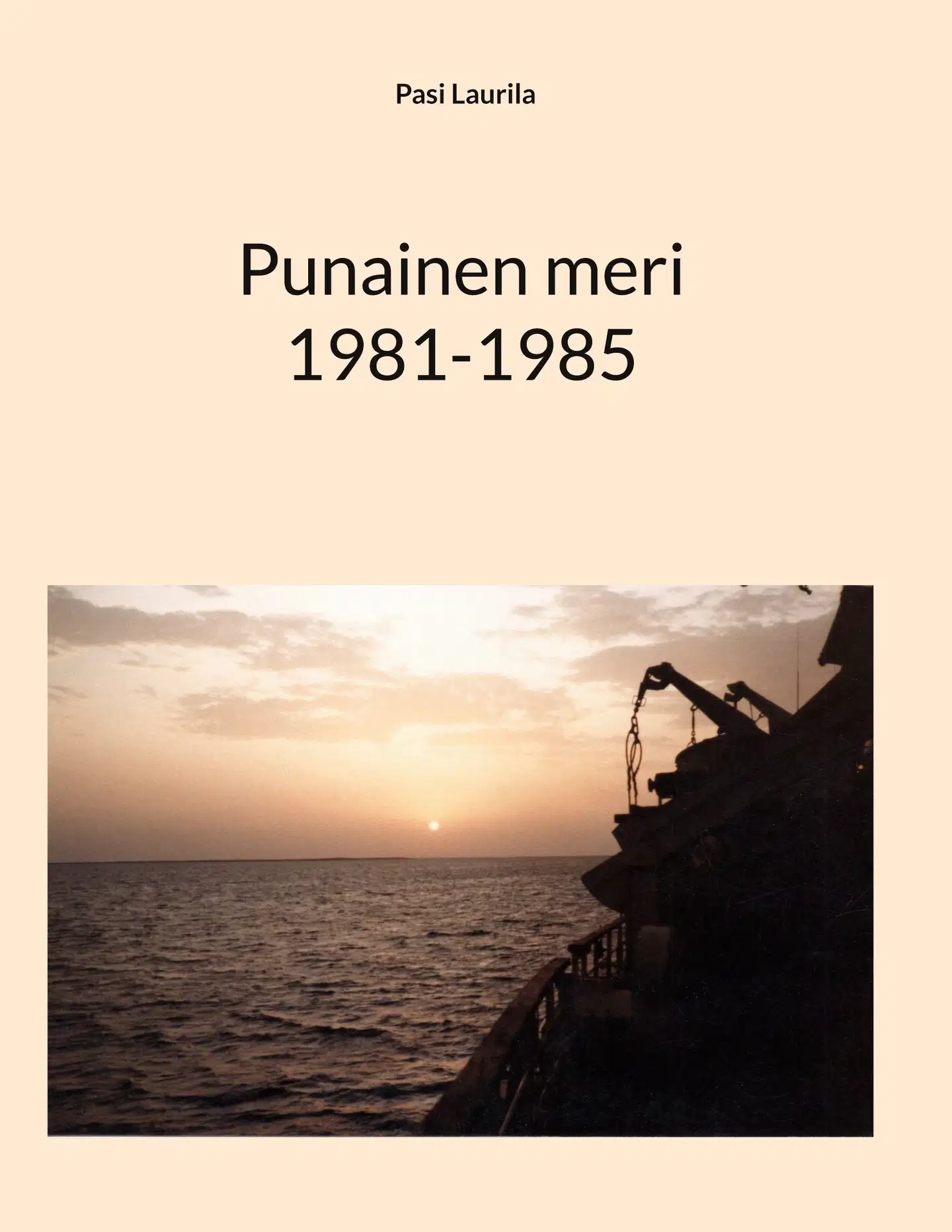 Laurila, Punainen meri 1981-1985