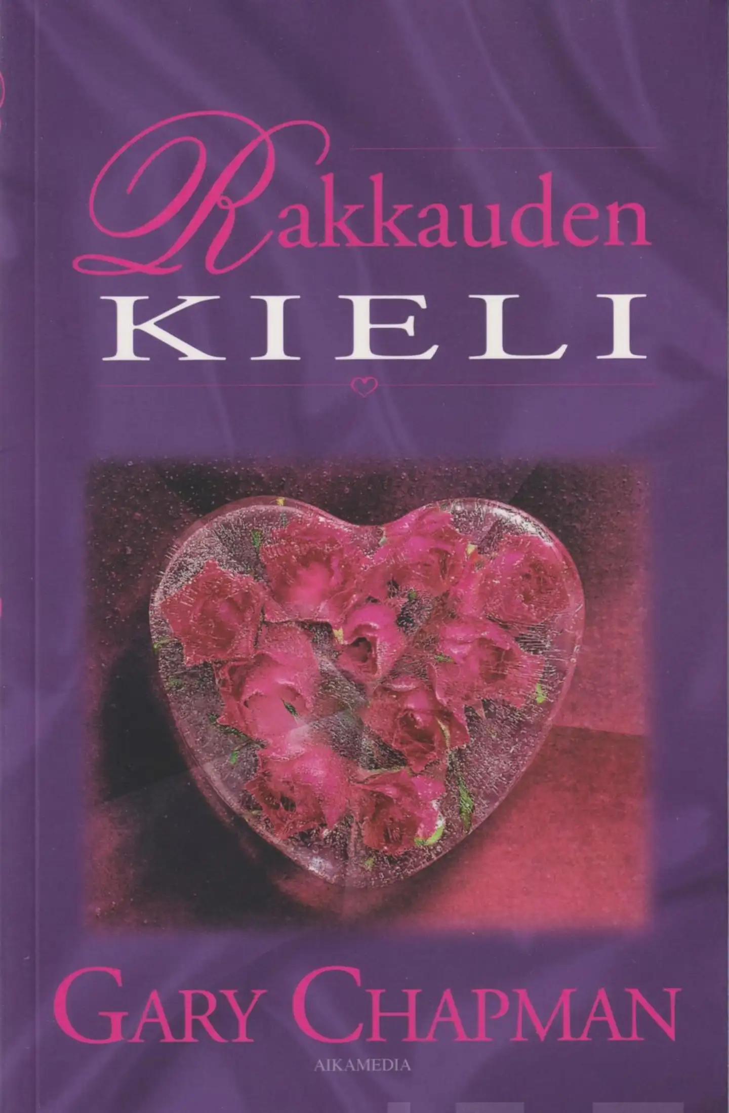 Chapman, Rakkauden kieli