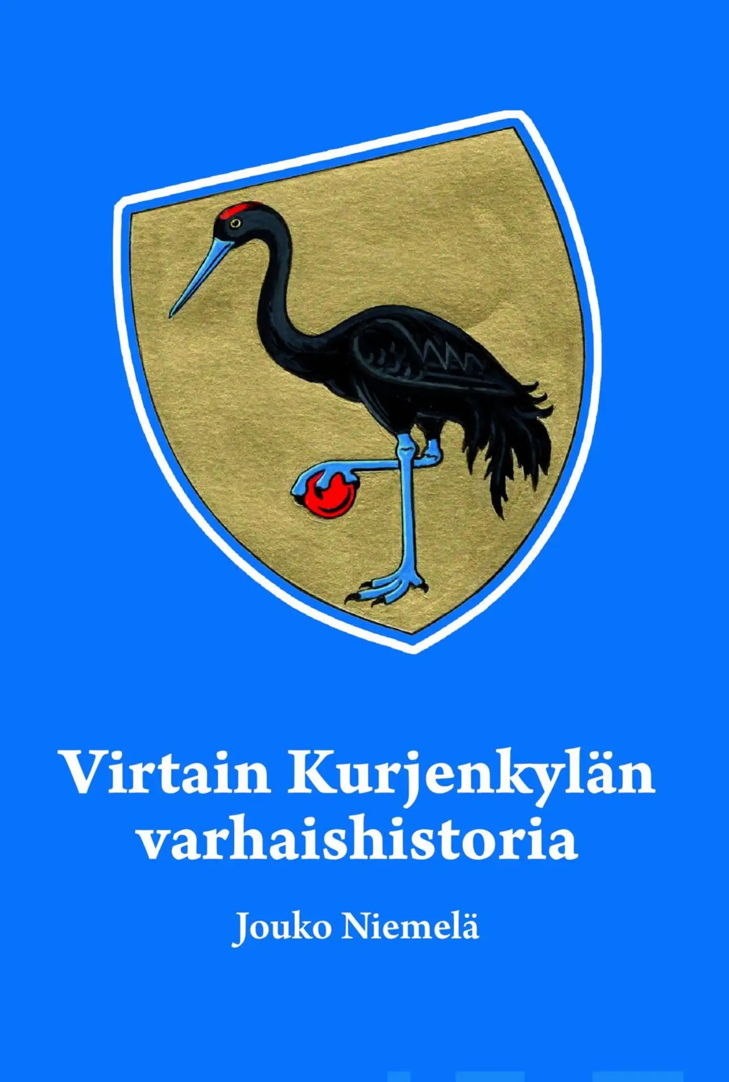 Niemelä, Virtain Kurjenkylän Varhaishistoria - Virtain Kurjenkylän varhaishistoria kivikaudesta vuoteen 1812