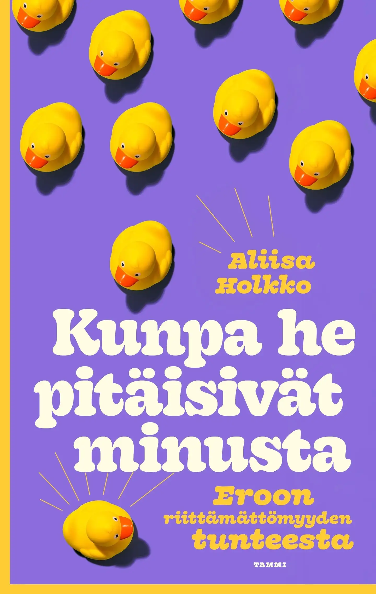 Holkko, Kunpa he pitäisivät minusta - Eroon riittämättömyyden tunteesta