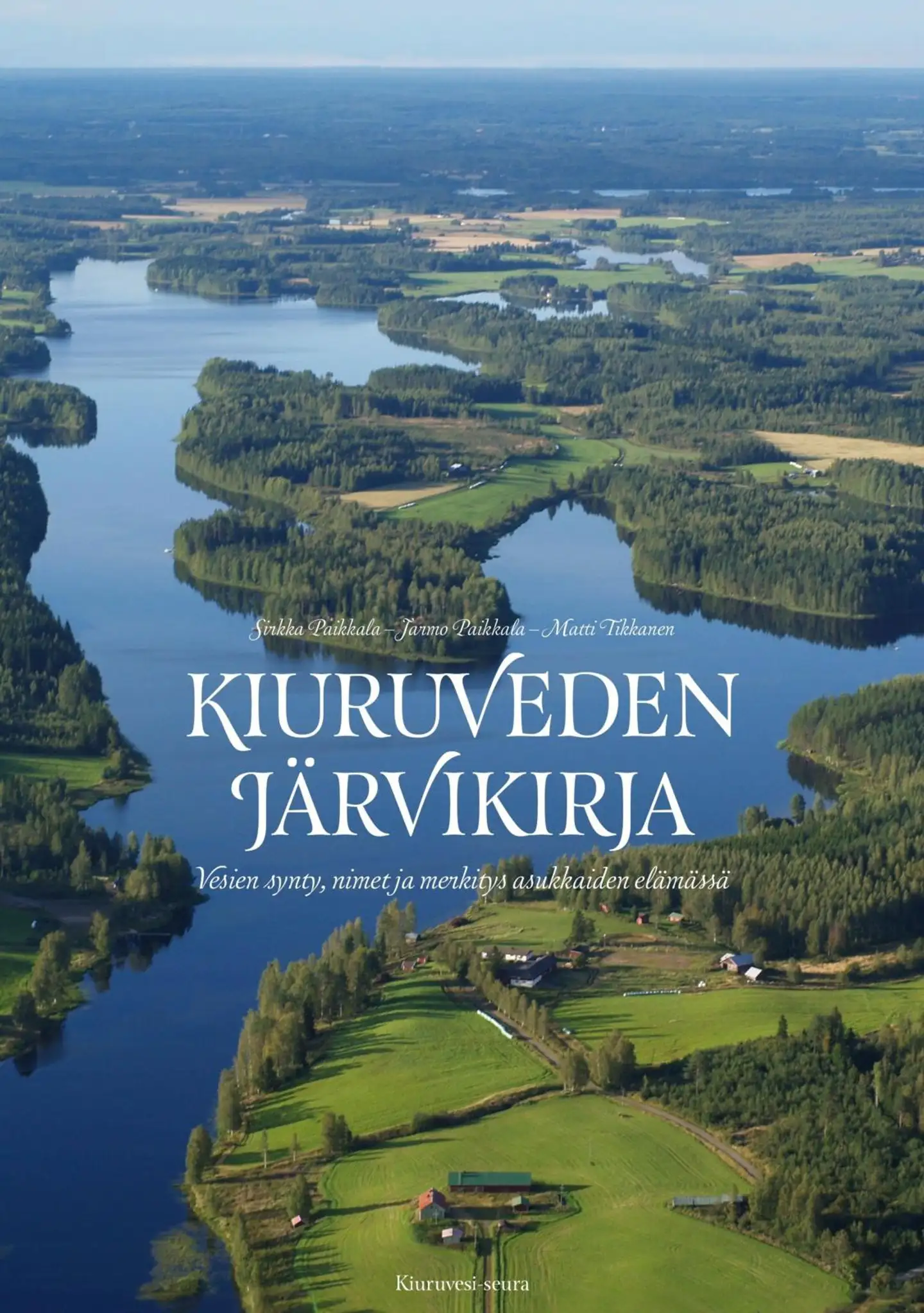 Paikkala, Kiuruveden järvikirja - Vesien synty, nimet ja merkitys asukkaiden elämässä