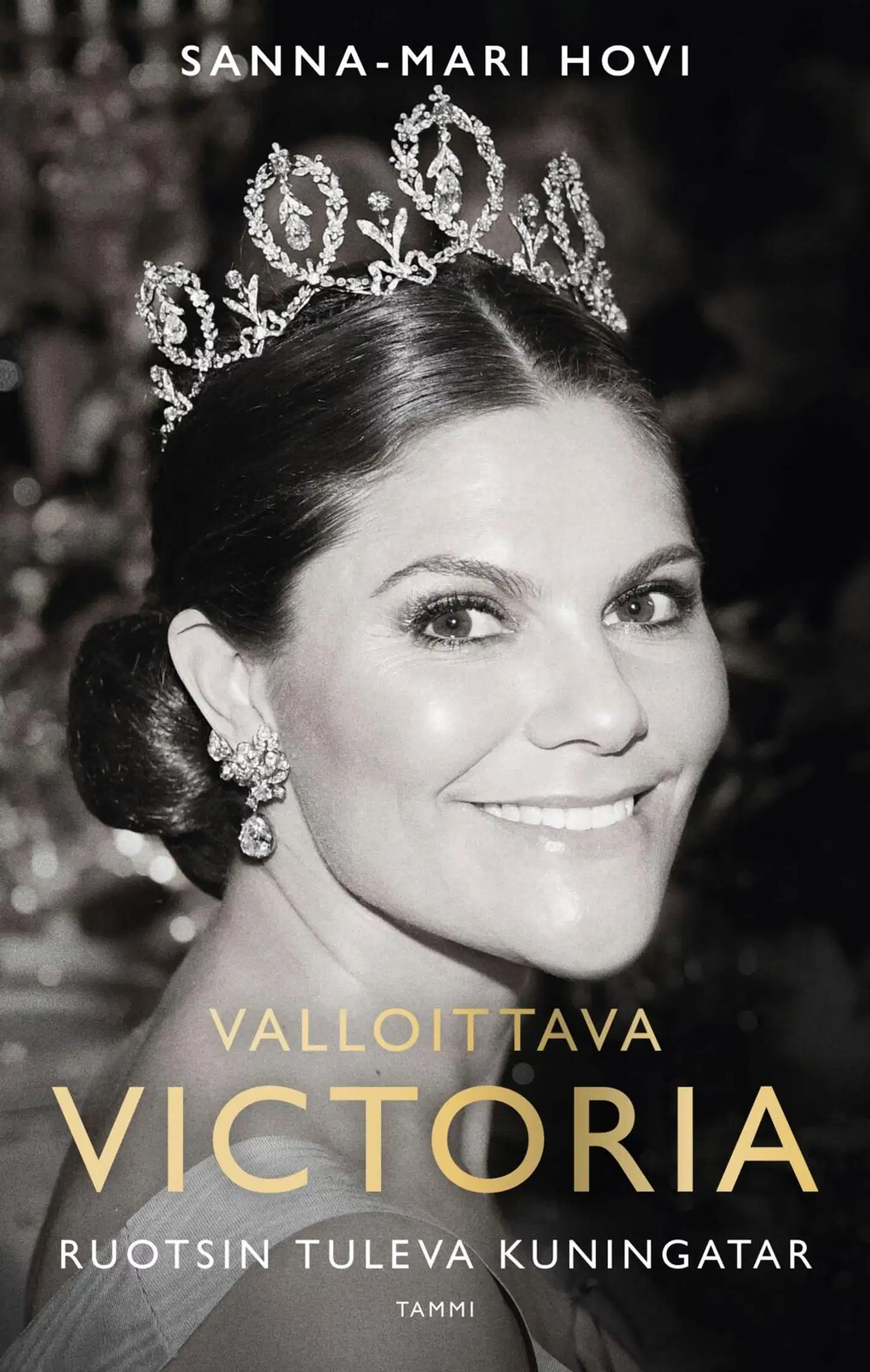 Hovi, Valloittava Victoria - Ruotsin tuleva kuningatar